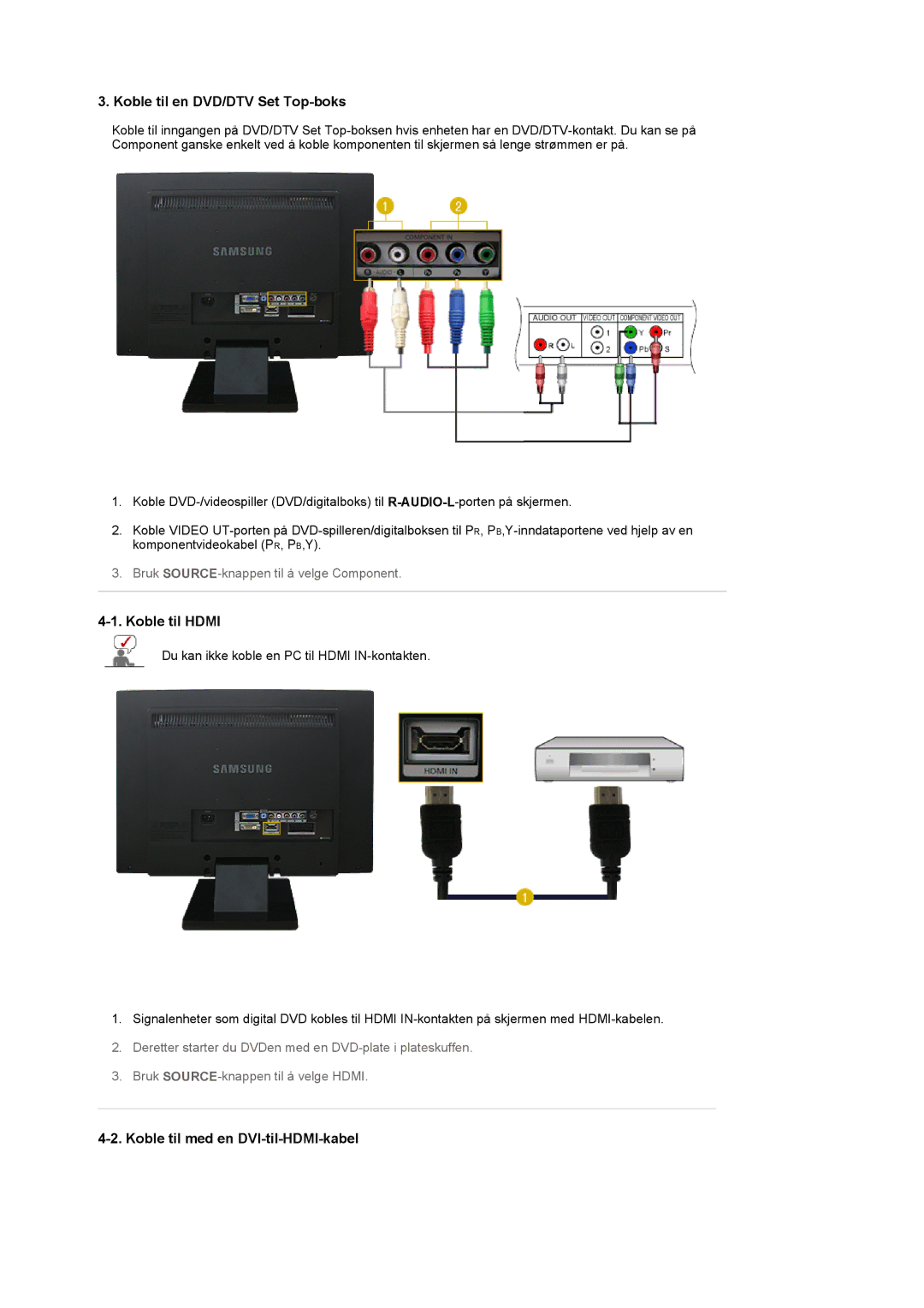 Samsung LS22CRASB/EDC manual Koble til en DVD/DTV Set Top-boks 