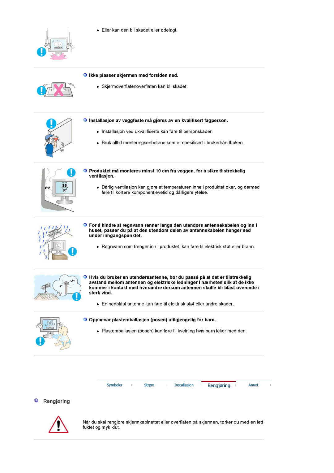 Samsung LS22CRASB/EDC manual Rengjøring, Ikke plasser skjermen med forsiden ned 