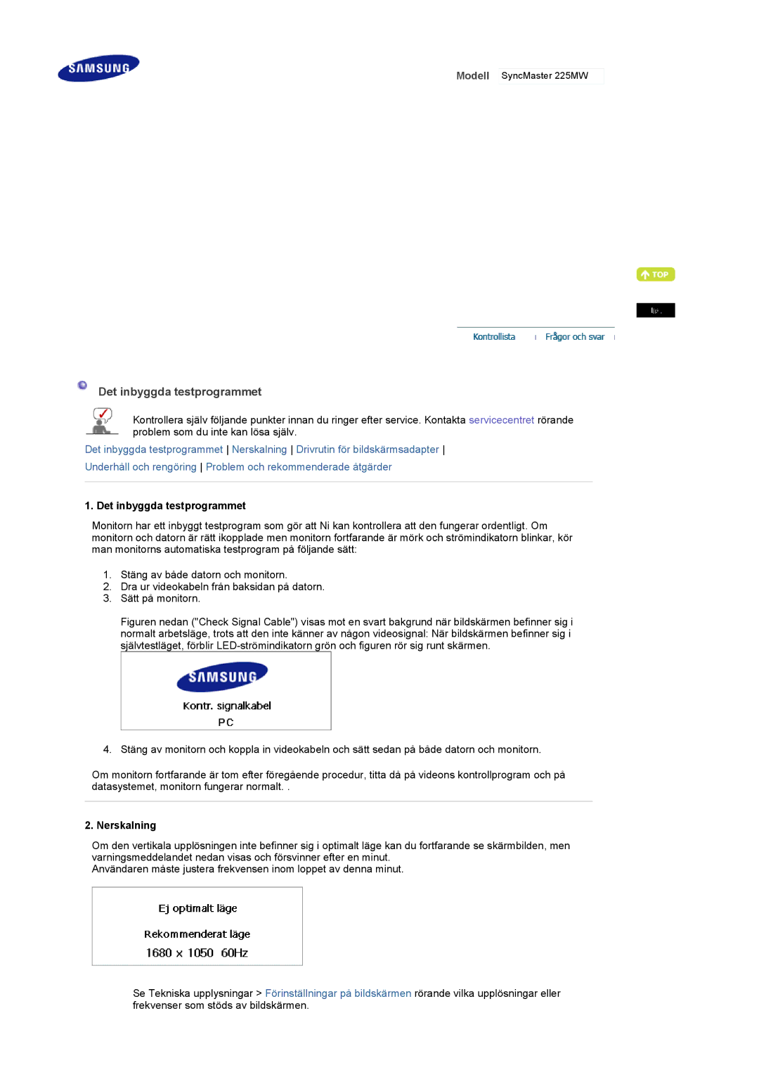 Samsung LS22CRASB/EDC manual Det inbyggda testprogrammet, Nerskalning 