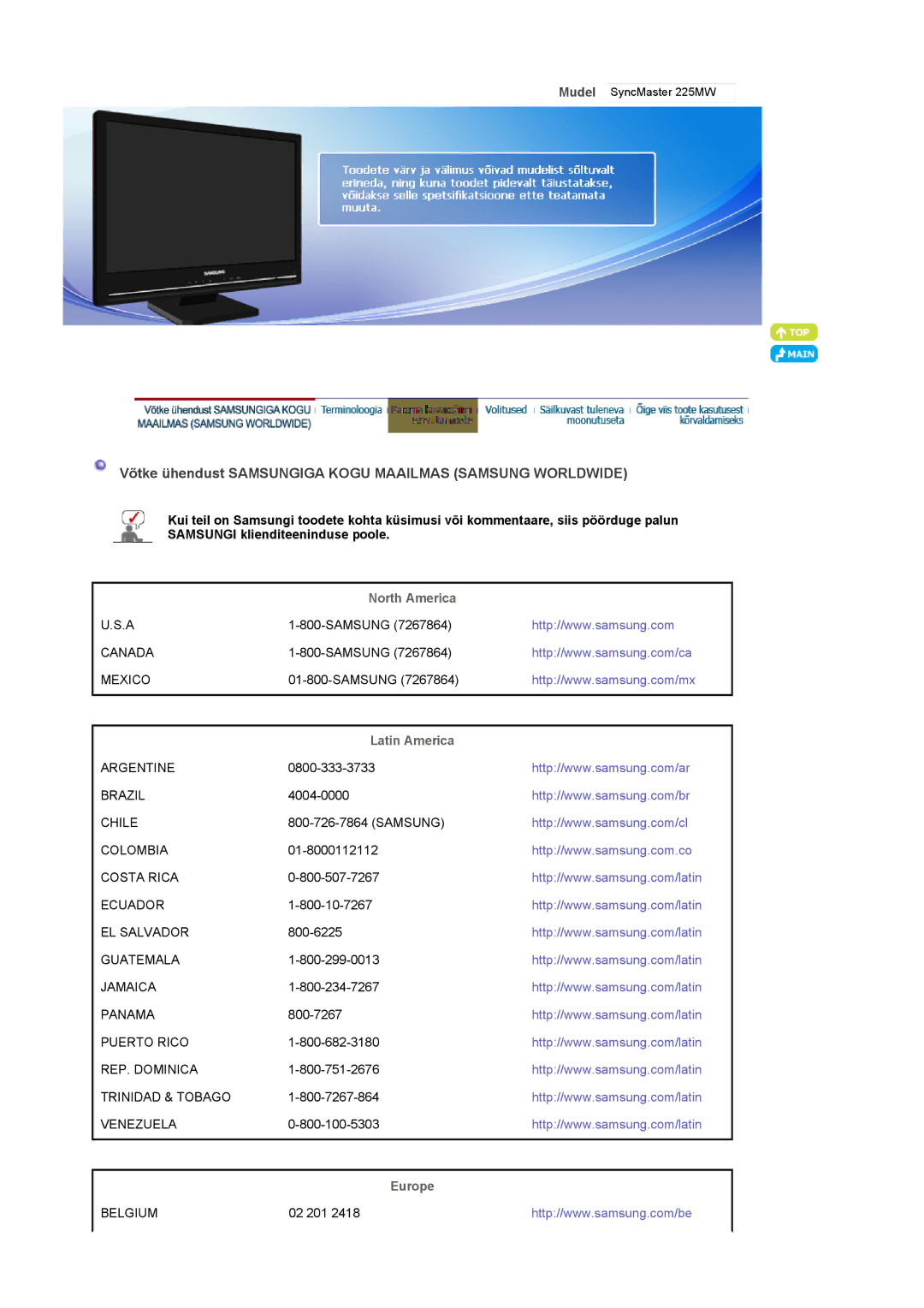 Samsung LS22CRASB/EDC Võtke ühendust Samsungiga Kogu Maailmas Samsung Worldwide, North America, Latin America, Europe 