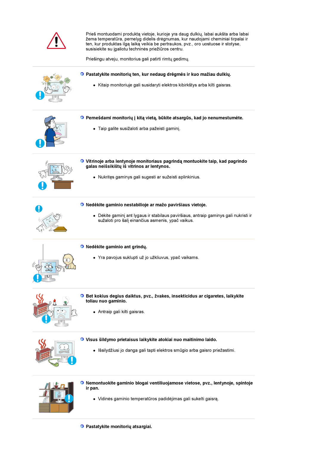 Samsung LS22CRASB/EDC manual Nedėkite gaminio nestabilioje ar mažo paviršiaus vietoje, Nedėkite gaminio ant grindų 