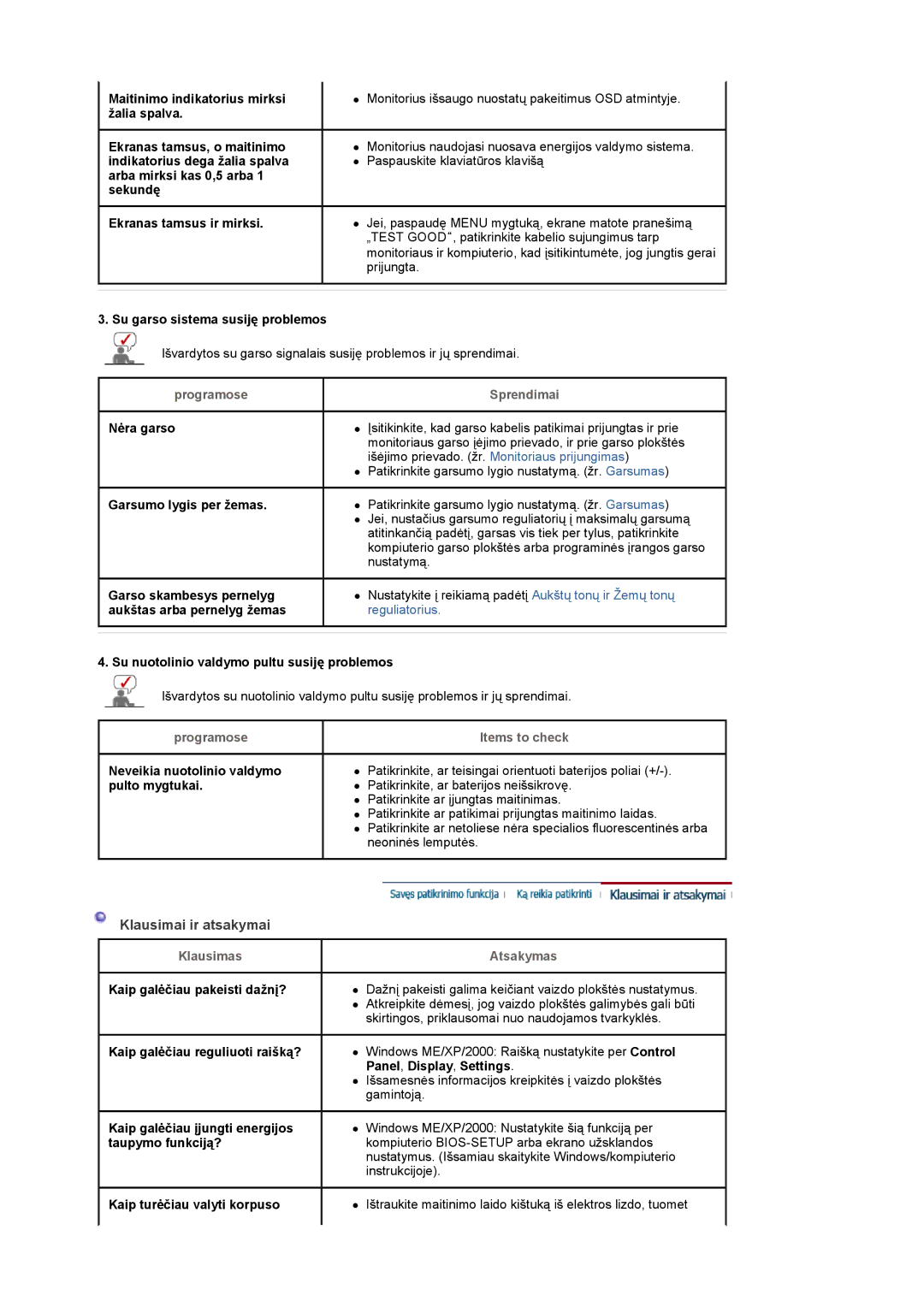 Samsung LS22CRASB/EDC manual Klausimai ir atsakymai, Programose Sprendimai, Programose Items to check, Klausimas 