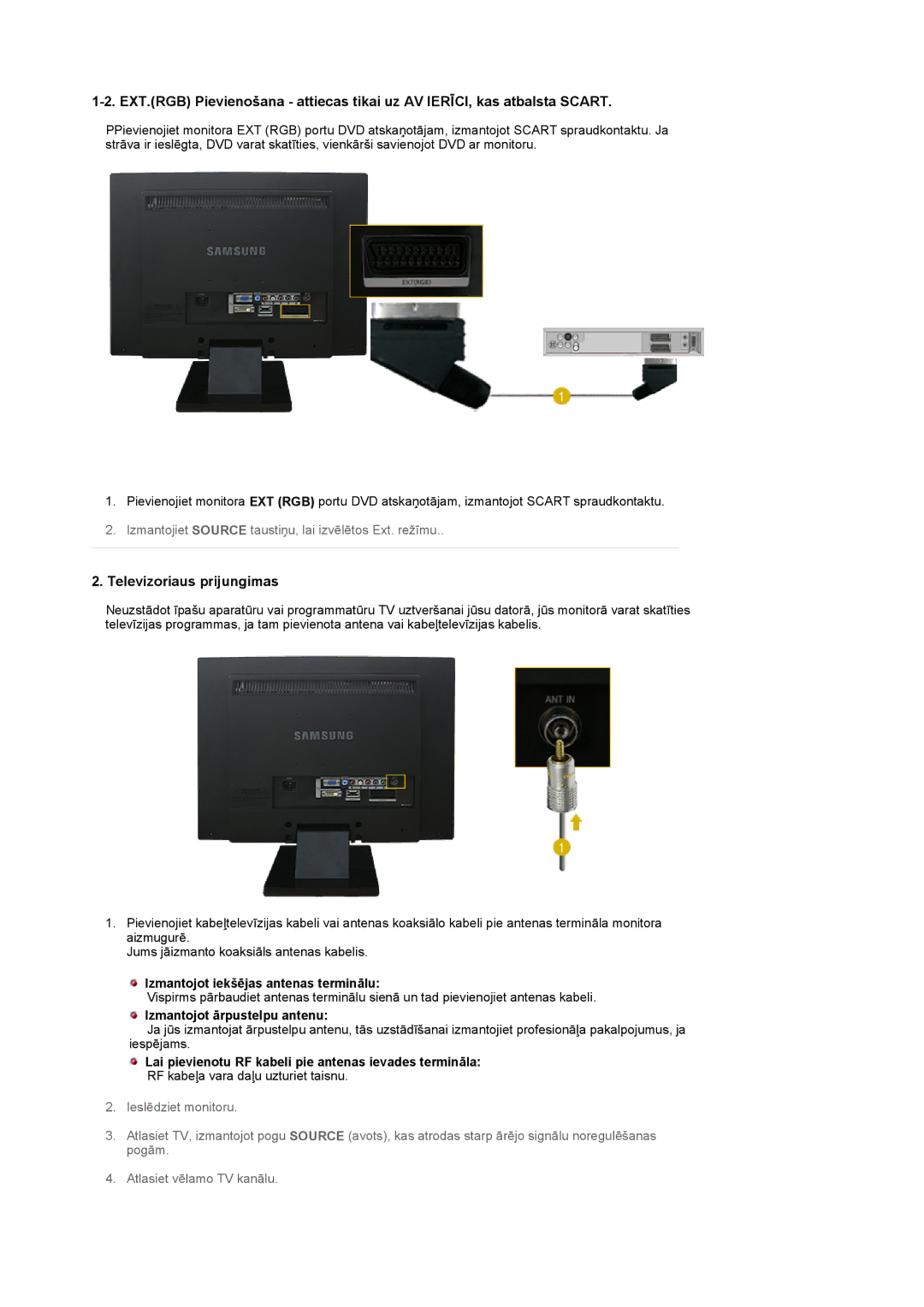 Samsung LS22CRASB/EDC manual Televizoriaus prijungimas, Izmantojot iekšējas antenas terminālu, Izmantojot ārpustelpu antenu 