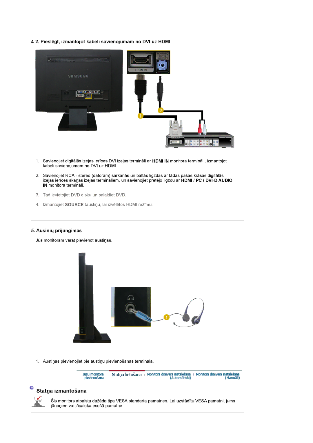 Samsung LS22CRASB/EDC manual Pieslēgt, izmantojot kabeli savienojumam no DVI uz Hdmi, Ausinių prijungimas 