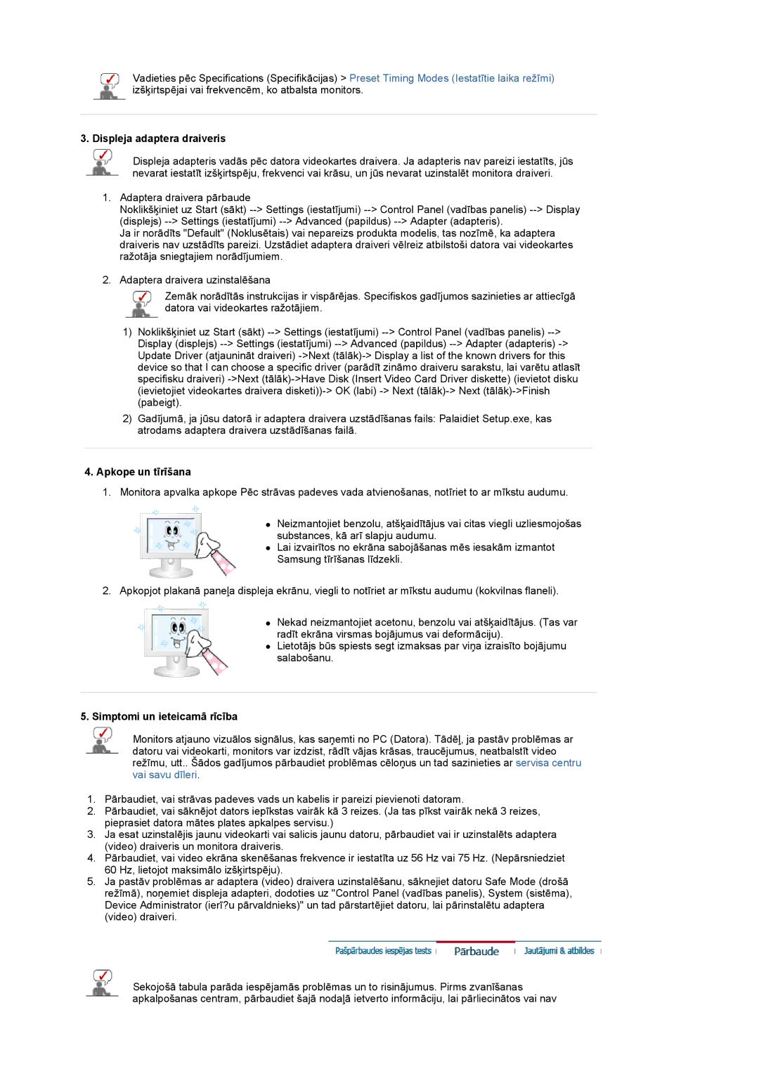 Samsung LS22CRASB/EDC manual Displeja adaptera draiveris, Apkope un tīrīšana, Simptomi un ieteicamā rīcība 