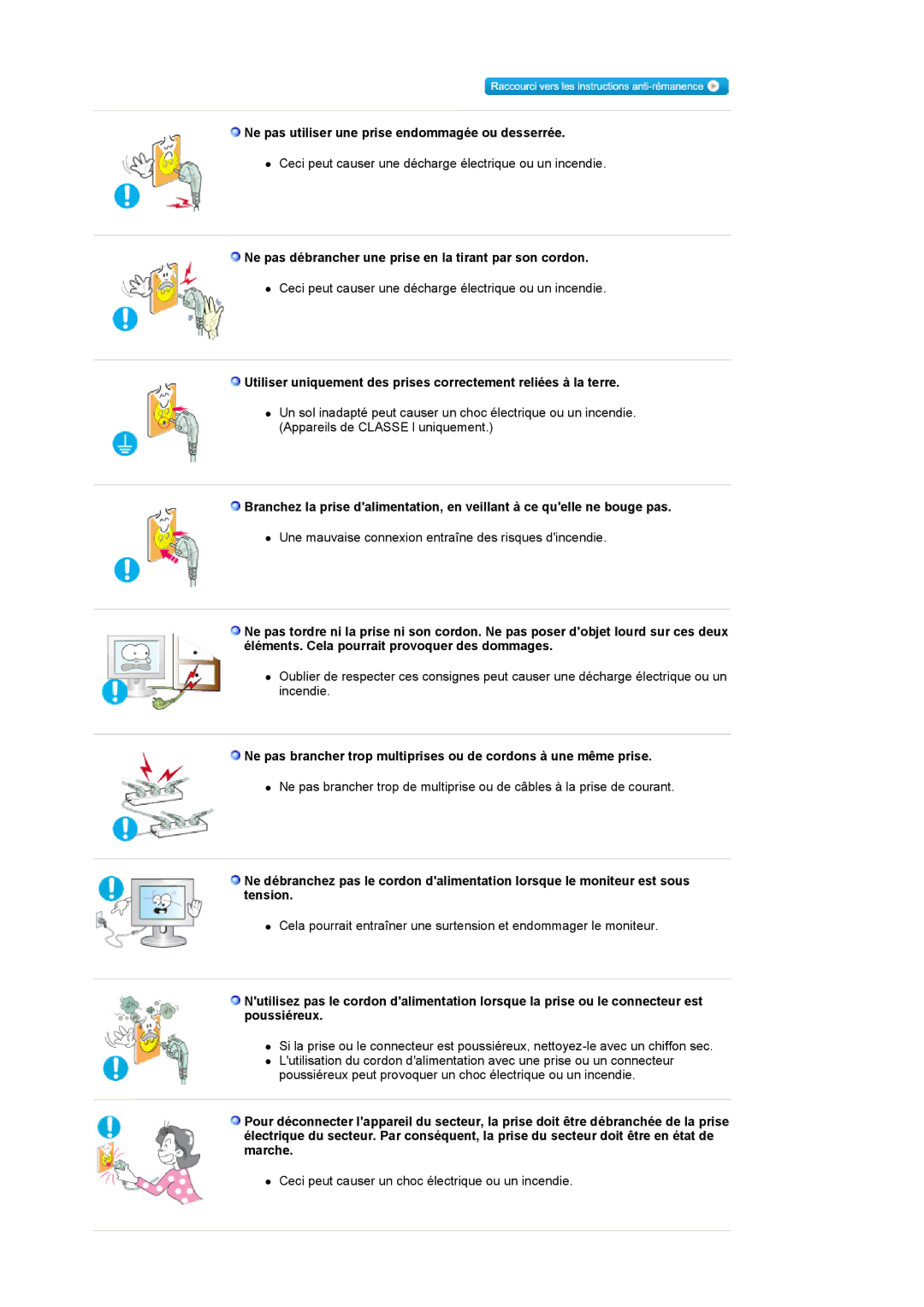 Samsung LS22CRDSF/EDC manual Ne pas utiliser une prise endommagée ou desserrée 