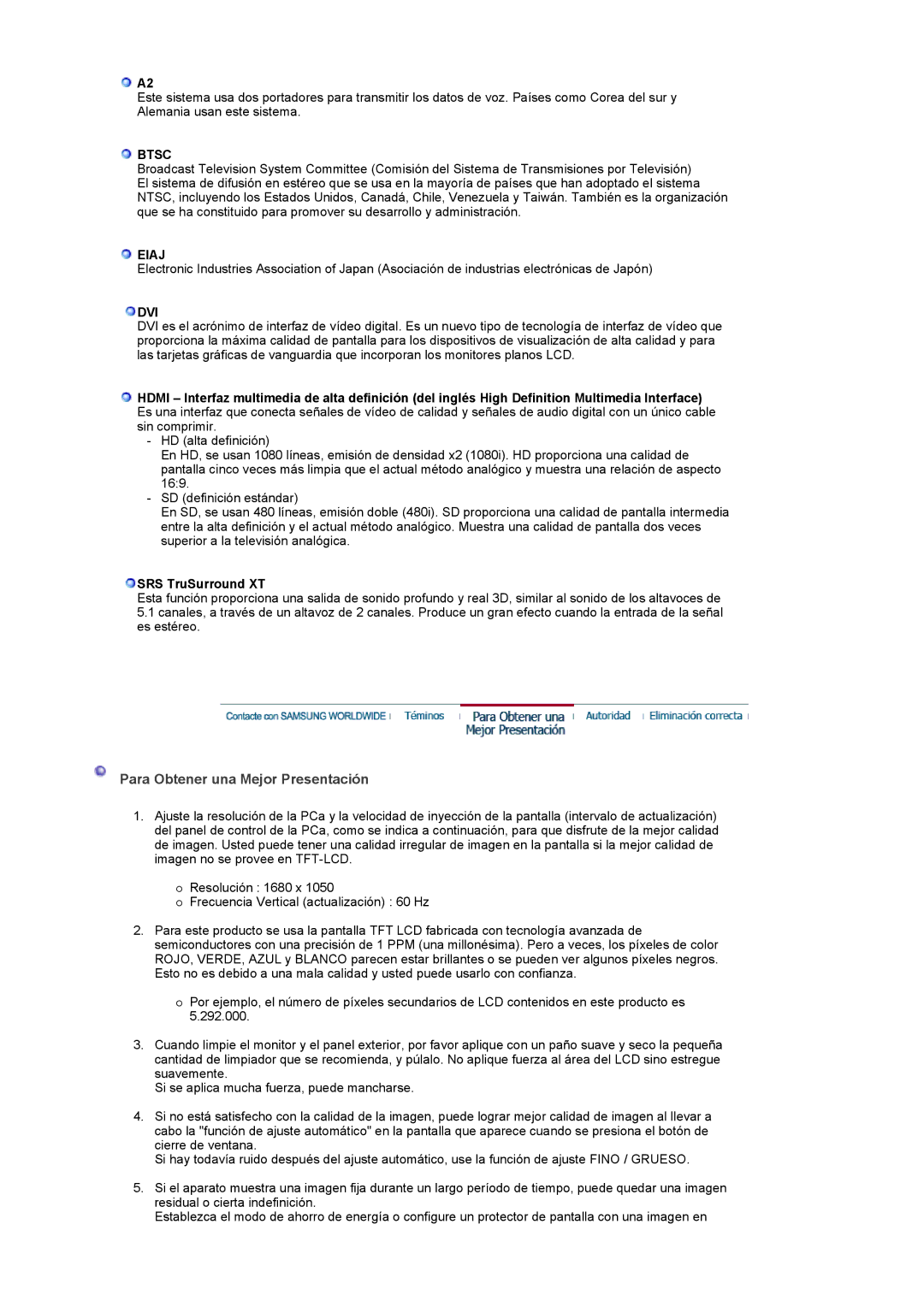 Samsung LS22CRDSF/EDC manual Para Obtener una Mejor Presentación, Btsc, Eiaj, Dvi, SRS TruSurround XT 