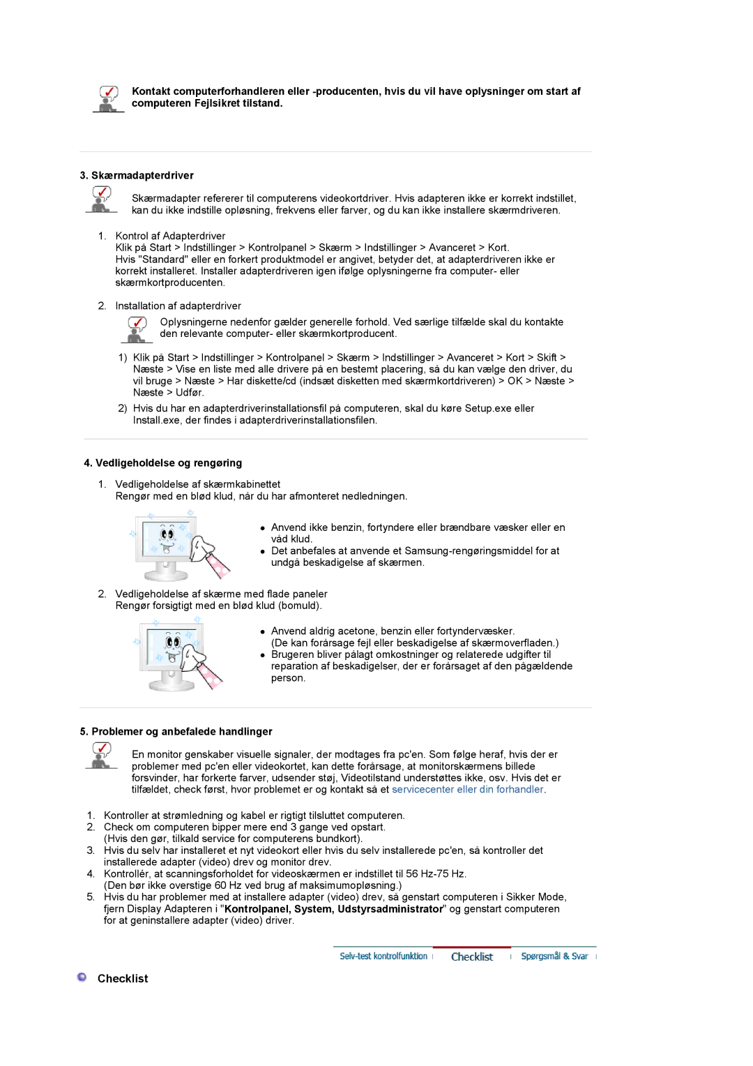 Samsung LS22CRDSF/EDC manual Checklist, Vedligeholdelse og rengøring, Problemer og anbefalede handlinger 