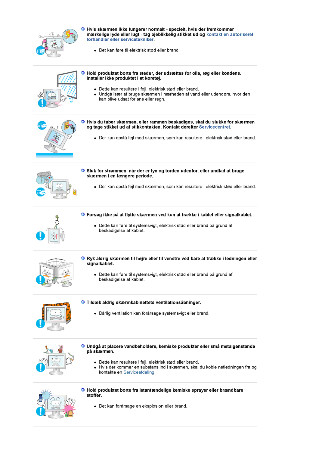 Samsung LS22CRDSF/EDC manual Tildæk aldrig skærmkabinettets ventilationsåbninger 