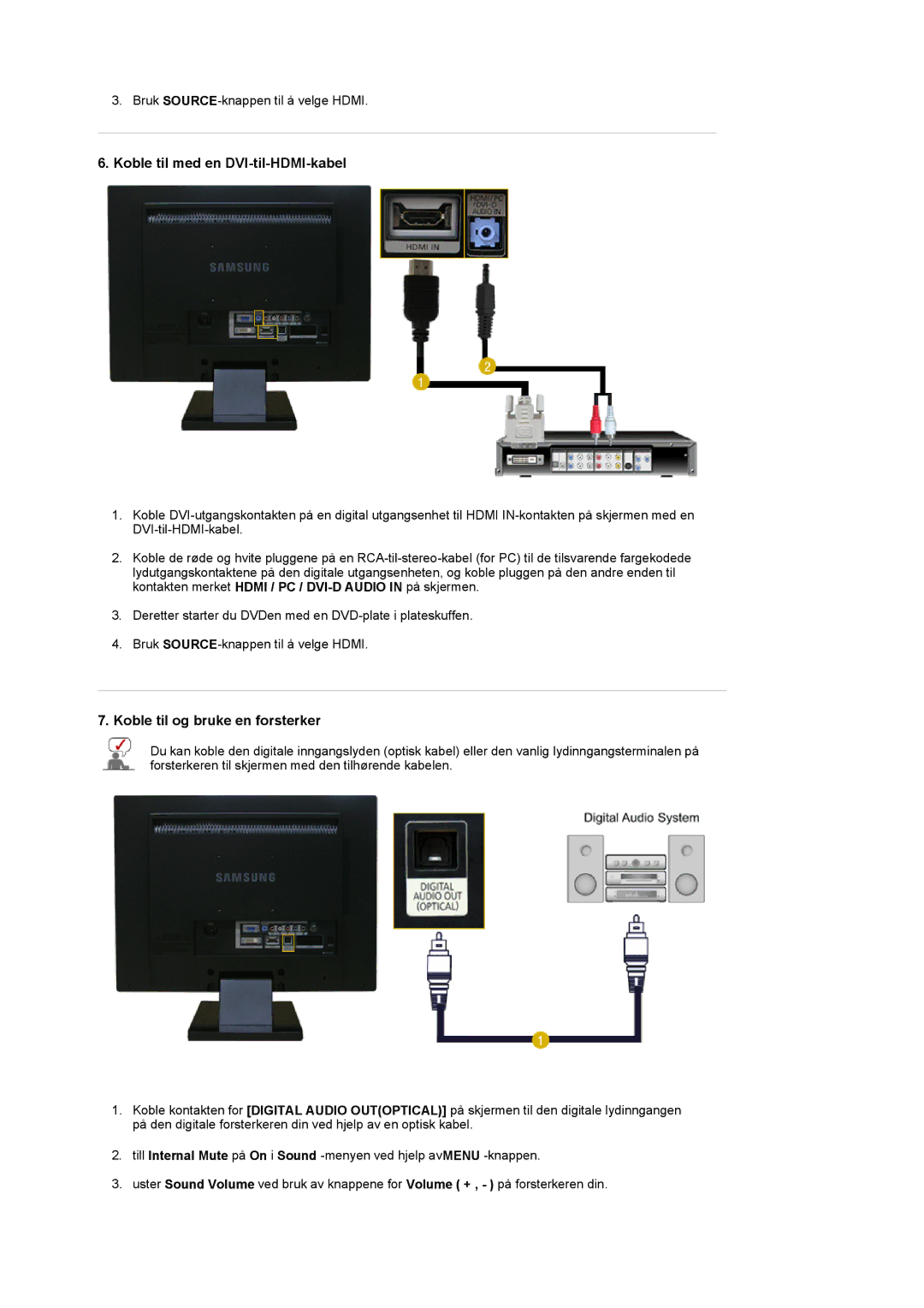 Samsung LS22CRDSF/EDC manual Koble til med en DVI-til-HDMI-kabel, Koble til og bruke en forsterker 