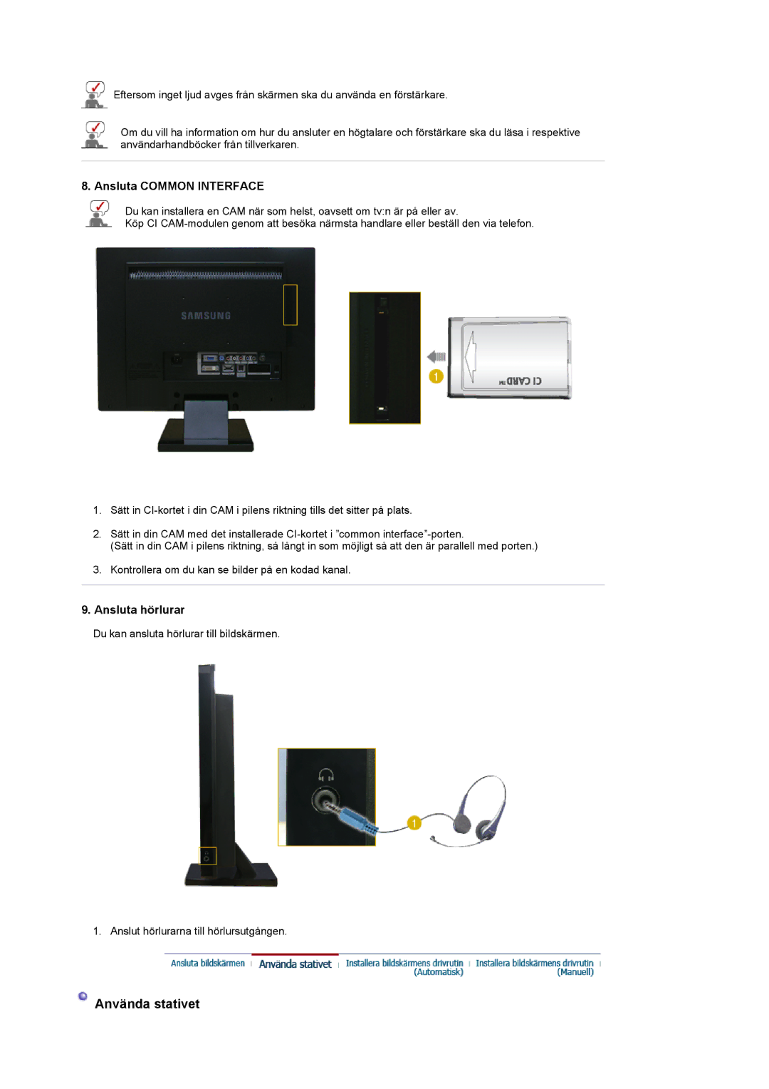 Samsung LS22CRDSF/EDC manual Ansluta Common Interface, Ansluta hörlurar 