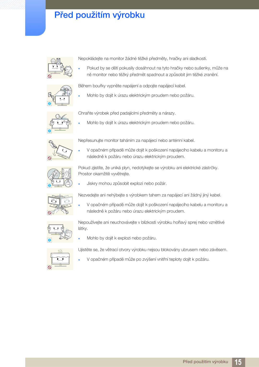 Samsung LS22D390HS/EN, LS22D390QS/EN, LS27D390HS/EN, LS24D390HL/EN manual  Jiskry mohou způsobit explozi nebo požár 