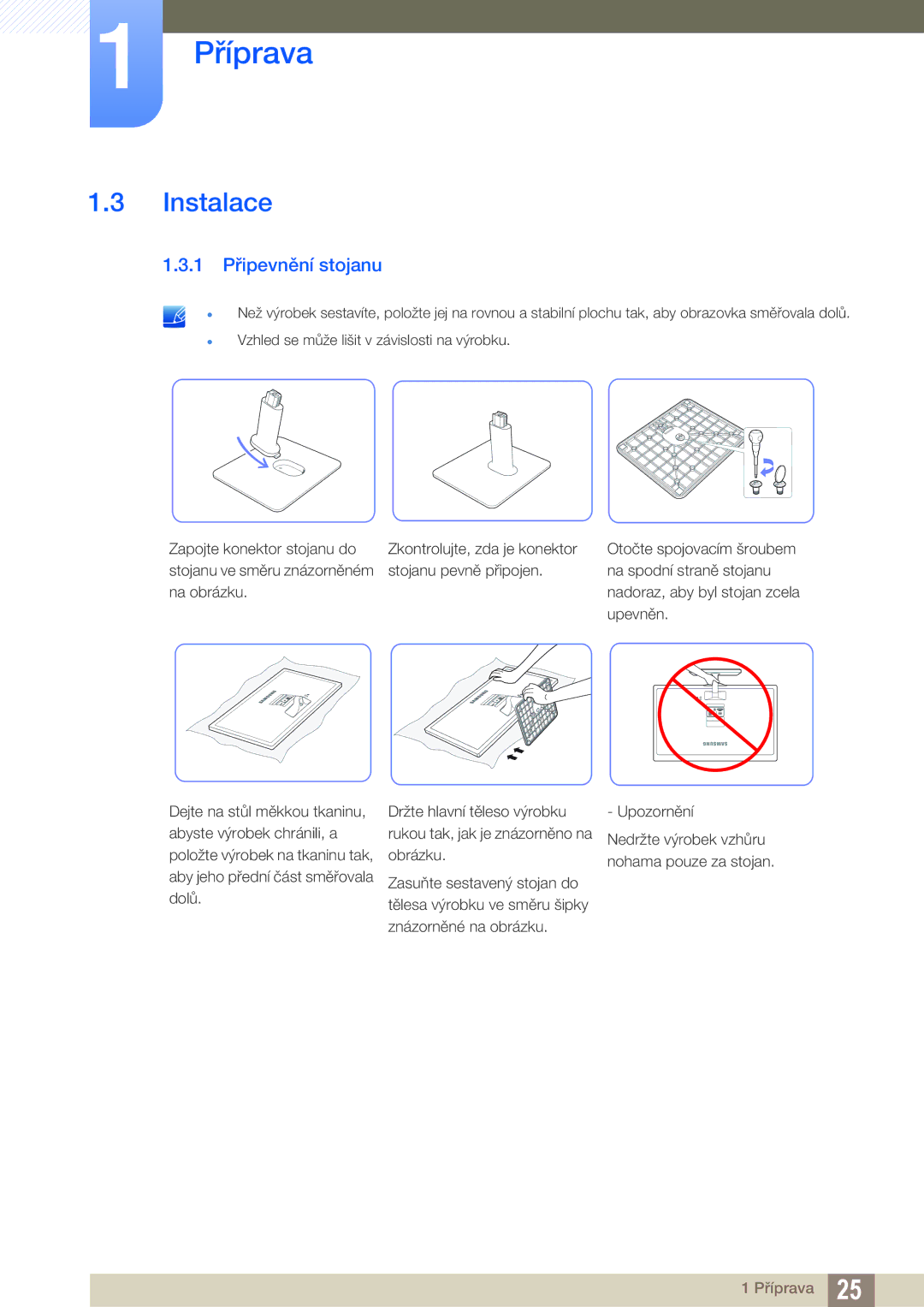 Samsung LS27D390HS/EN, LS22D390QS/EN, LS24D390HL/EN, LS22D390HS/EN manual Instalace, 1 Připevnění stojanu 