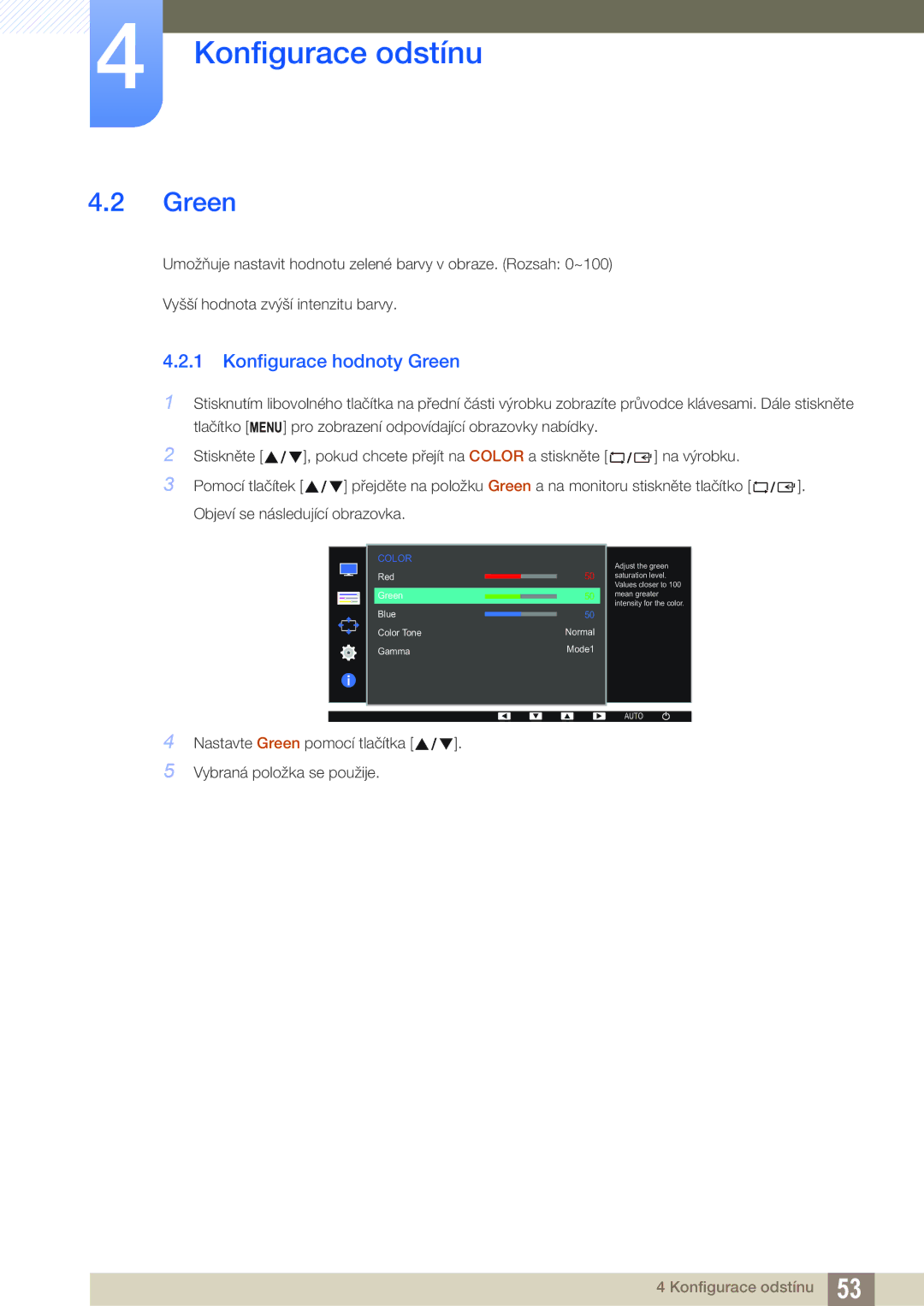 Samsung LS27D390HS/EN, LS22D390QS/EN, LS24D390HL/EN, LS22D390HS/EN manual Konfigurace hodnoty Green 