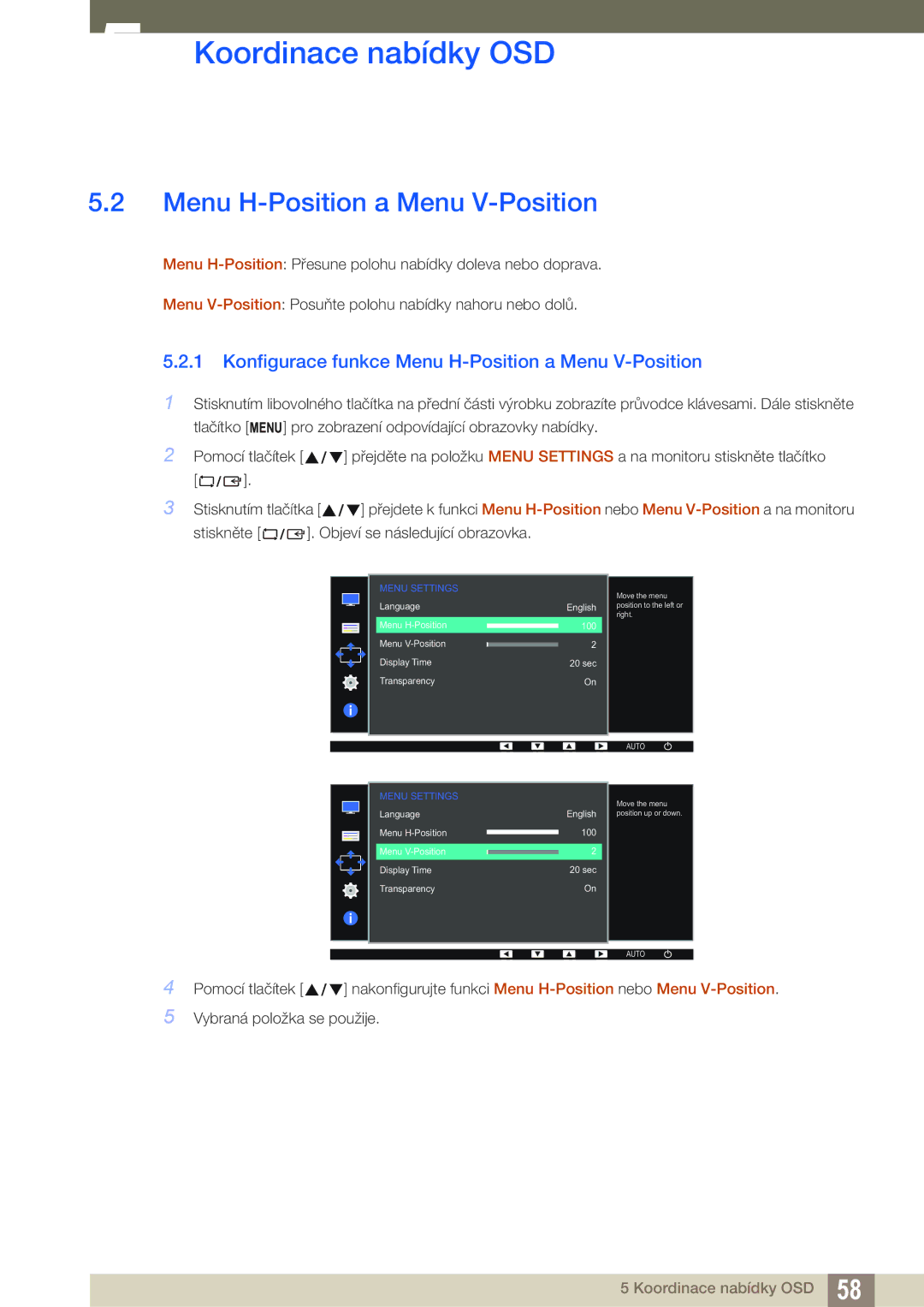 Samsung LS24D390HL/EN, LS22D390QS/EN, LS27D390HS/EN, LS22D390HS/EN Konfigurace funkce Menu H-Position a Menu V-Position 