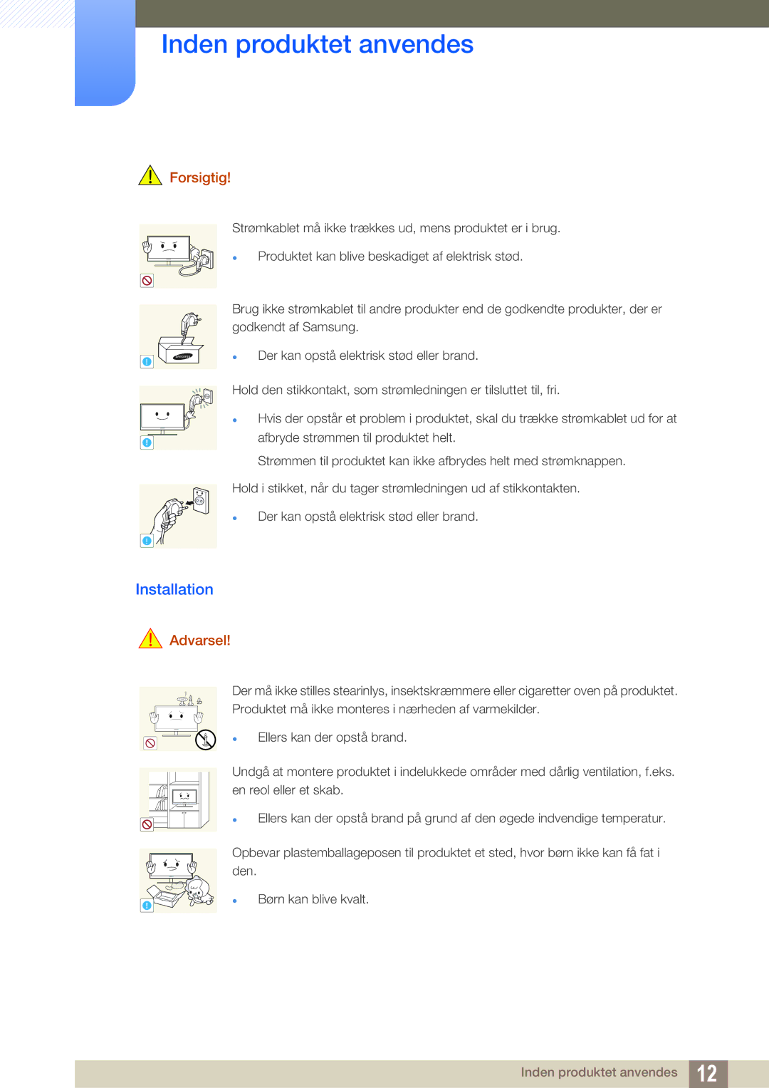 Samsung LS22D390QS/EN, LS27D390HS/EN, LS24D390HL/EN, LS22D390HS/EN manual Installation, Forsigtig 