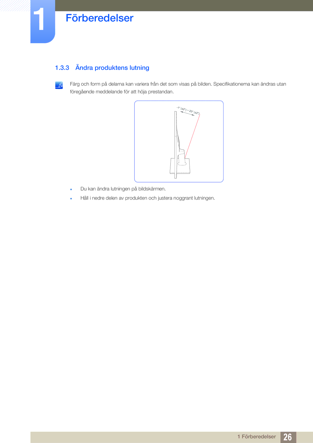 Samsung LS24D390HL/EN, LS22D390QS/EN, LS27D390HS/EN, LS22D390HS/EN manual 3 Ändra produktens lutning 