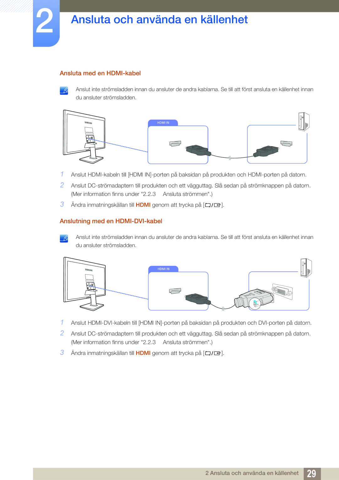 Samsung LS27D390HS/EN, LS22D390QS/EN, LS24D390HL/EN manual Ansluta med en HDMI-kabel, Anslutning med en HDMI-DVI-kabel 