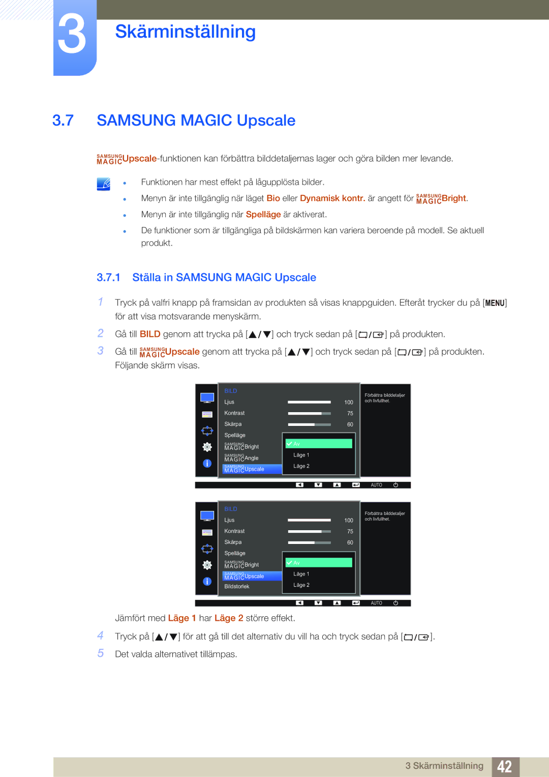 Samsung LS24D390HL/EN, LS22D390QS/EN, LS27D390HS/EN, LS22D390HS/EN manual 1 Ställa in Samsung Magic Upscale 