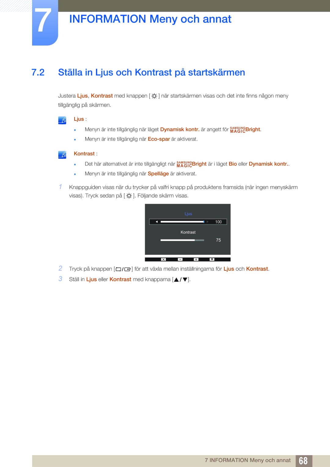 Samsung LS22D390QS/EN, LS27D390HS/EN, LS24D390HL/EN, LS22D390HS/EN manual Ställa in Ljus och Kontrast på startskärmen 