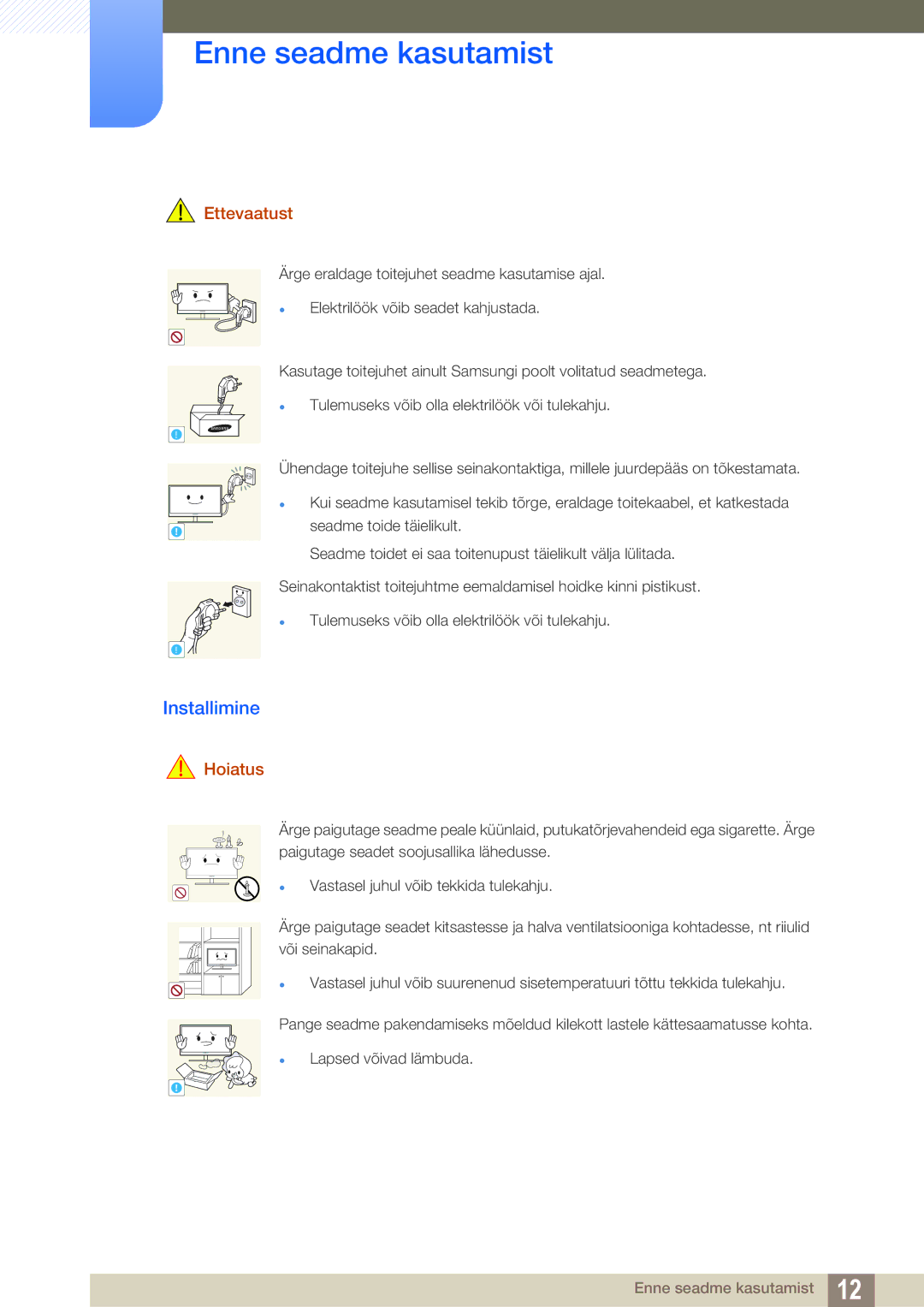 Samsung LS22D390QS/EN, LS27D390HS/EN, LS24D390HL/EN, LS22D390HS/EN manual Installimine, Ettevaatust 