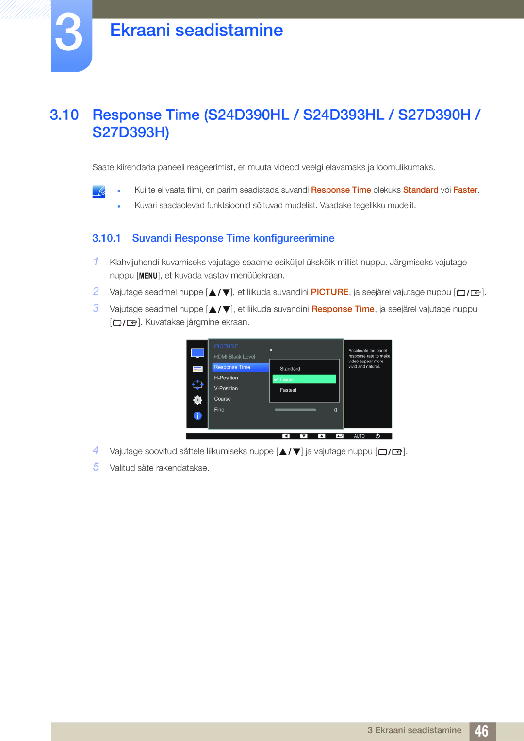 Samsung LS24D390HL/EN Response Time S24D390HL / S24D393HL / S27D390H / S27D393H, Suvandi Response Time konfigureerimine 