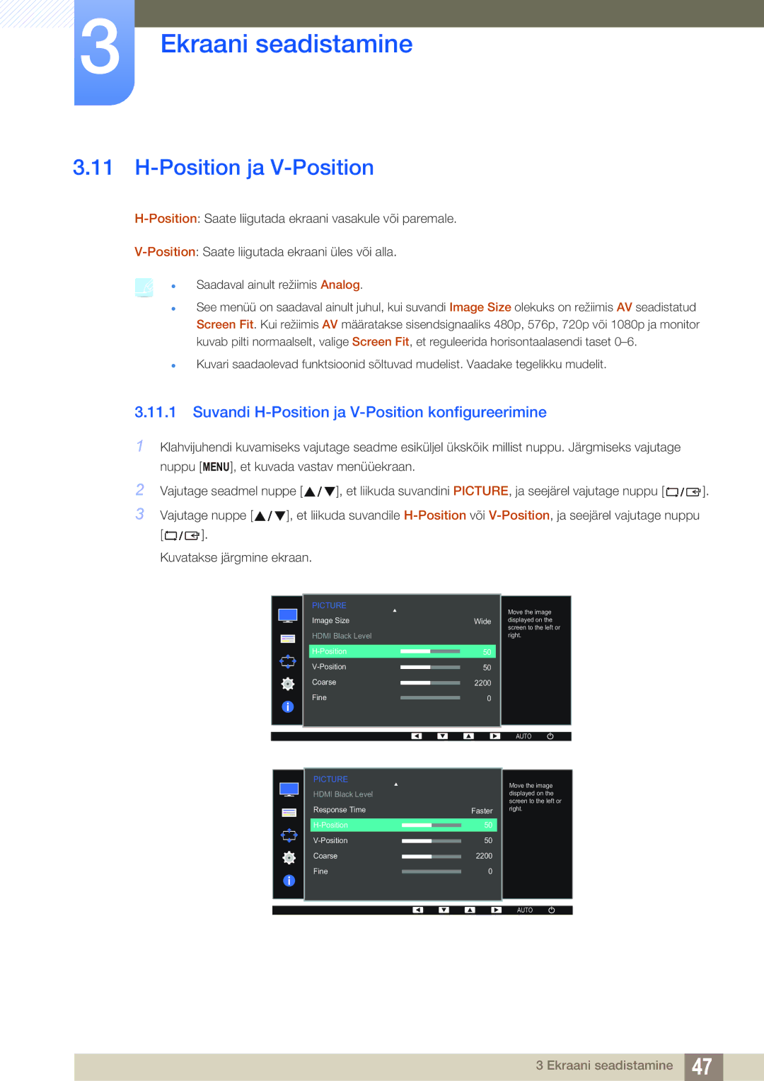 Samsung LS22D390HS/EN, LS22D390QS/EN, LS27D390HS/EN, LS24D390HL/EN Suvandi H-Position ja V-Position konfigureerimine 