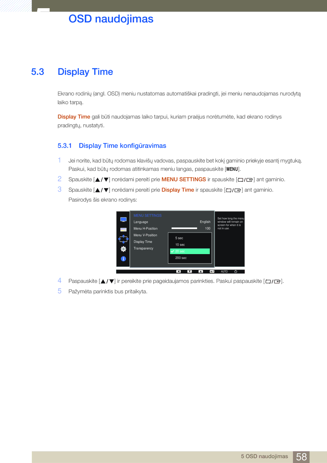 Samsung LS24D390HL/EN, LS22D390QS/EN, LS27D390HS/EN, LS22D390HS/EN manual Display Time konfigūravimas 