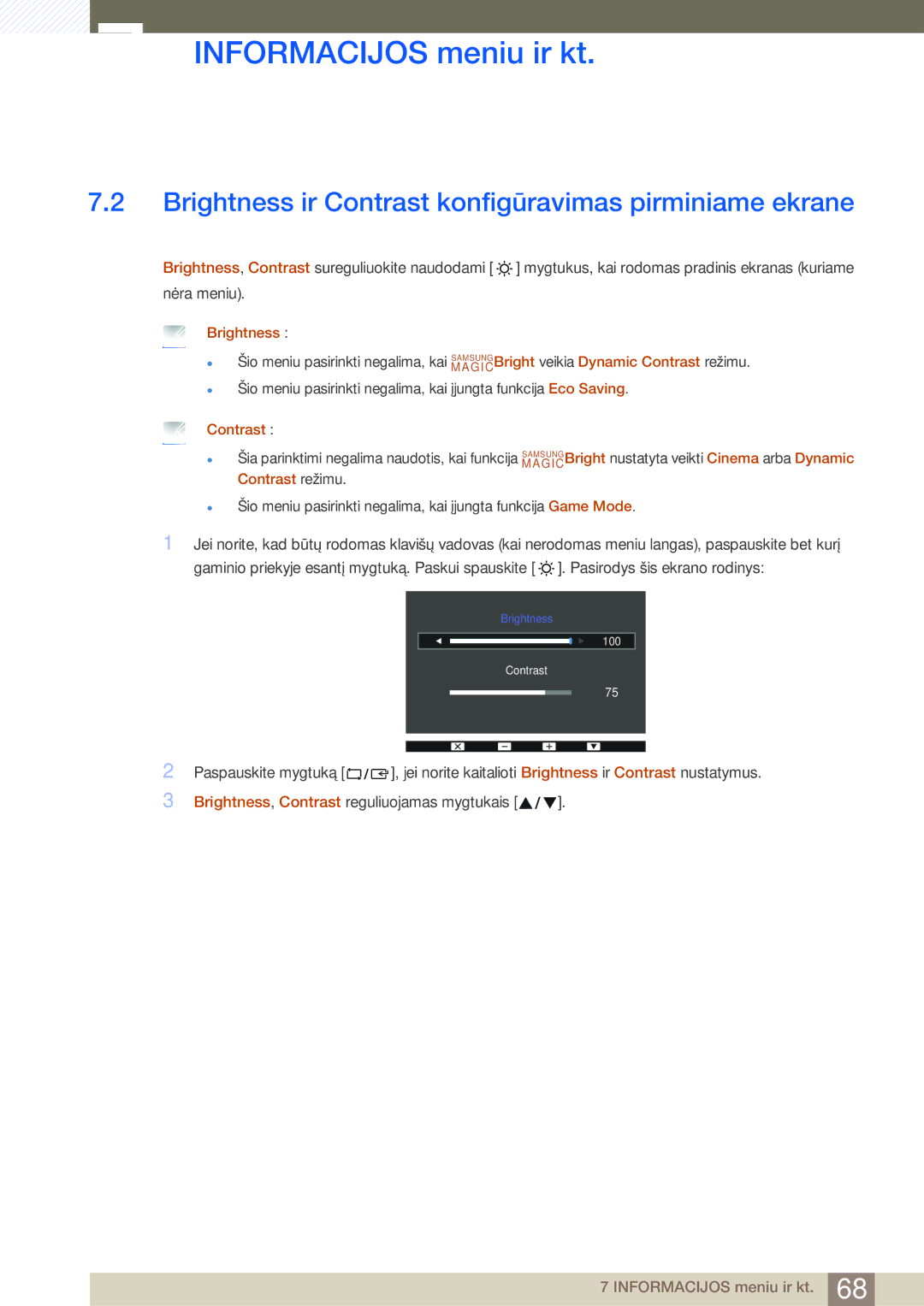 Samsung LS22D390QS/EN, LS27D390HS/EN, LS24D390HL/EN, LS22D390HS/EN Brightness ir Contrast konfigūravimas pirminiame ekrane 