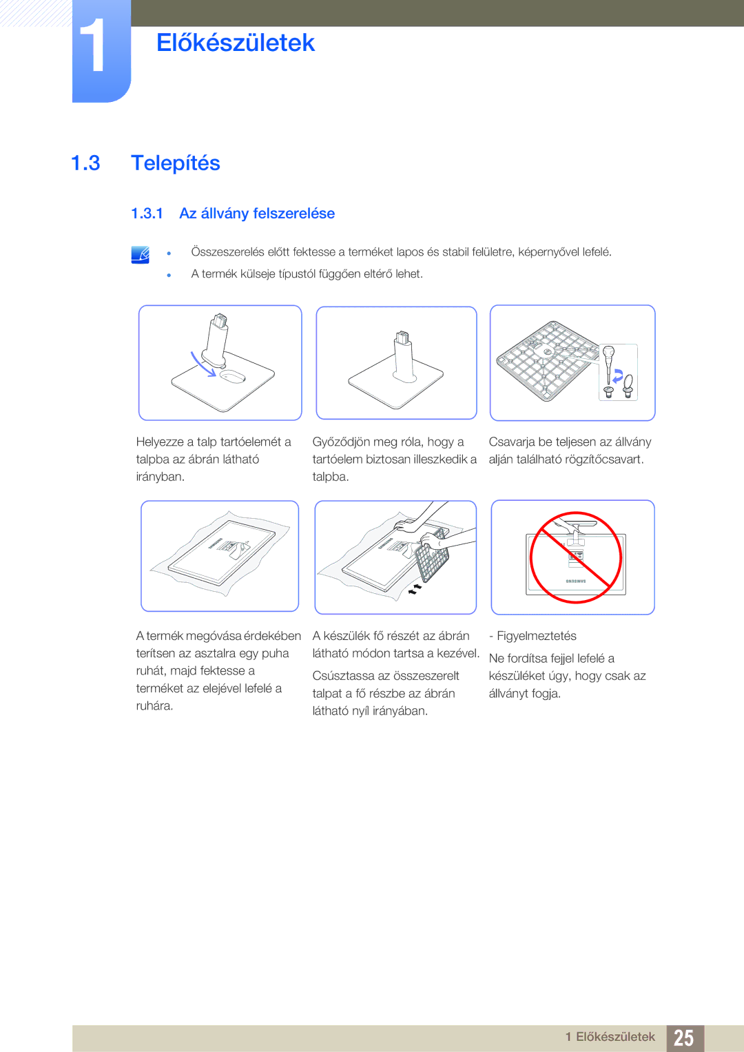 Samsung LS27D390HS/EN, LS22D390QS/EN, LS24D390HL/EN, LS22D390HS/EN manual Telepítés, 1 Az állvány felszerelése 