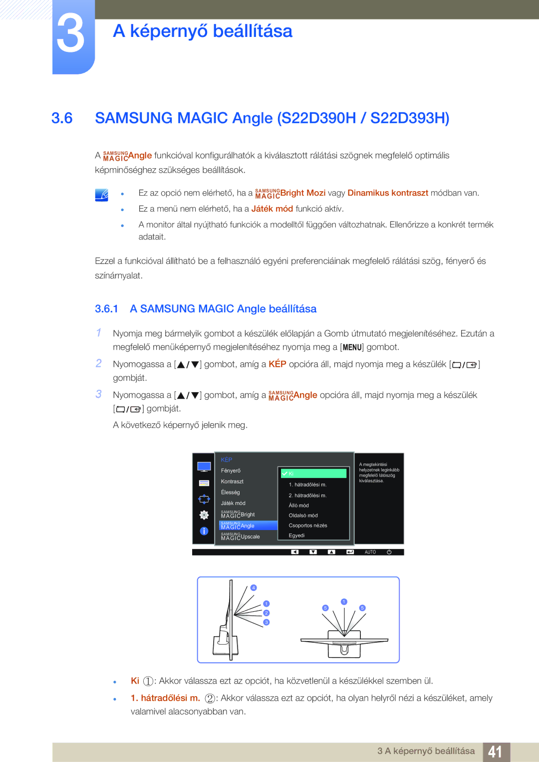 Samsung LS27D390HS/EN, LS22D390QS/EN, LS24D390HL/EN Samsung Magic Angle S22D390H / S22D393H, Samsung Magic Angle beállítása 