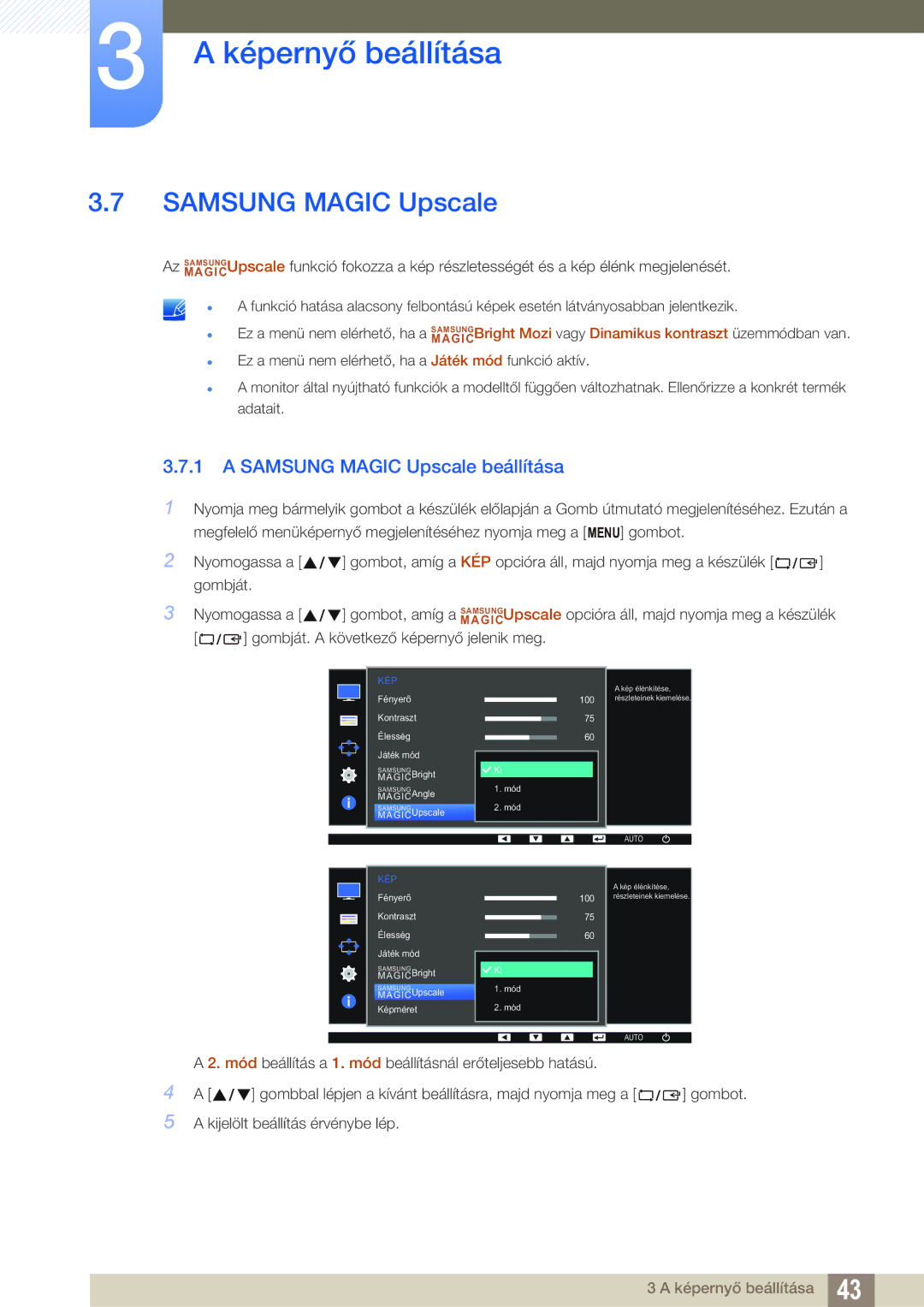 Samsung LS22D390HS/EN, LS22D390QS/EN, LS27D390HS/EN, LS24D390HL/EN manual Samsung Magic Upscale beállítása 