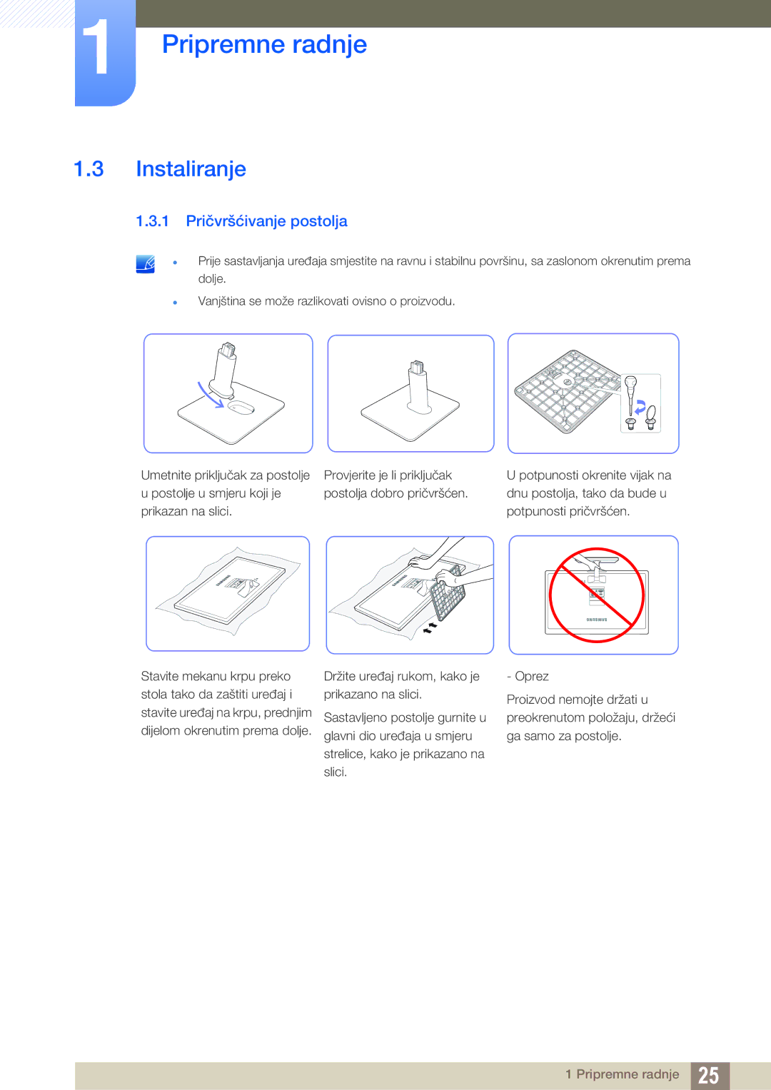 Samsung LS27D390HS/EN, LS22D390QS/EN, LS24D390HL/EN, LS22D390HS/EN manual Instaliranje, 1 Pričvršćivanje postolja 