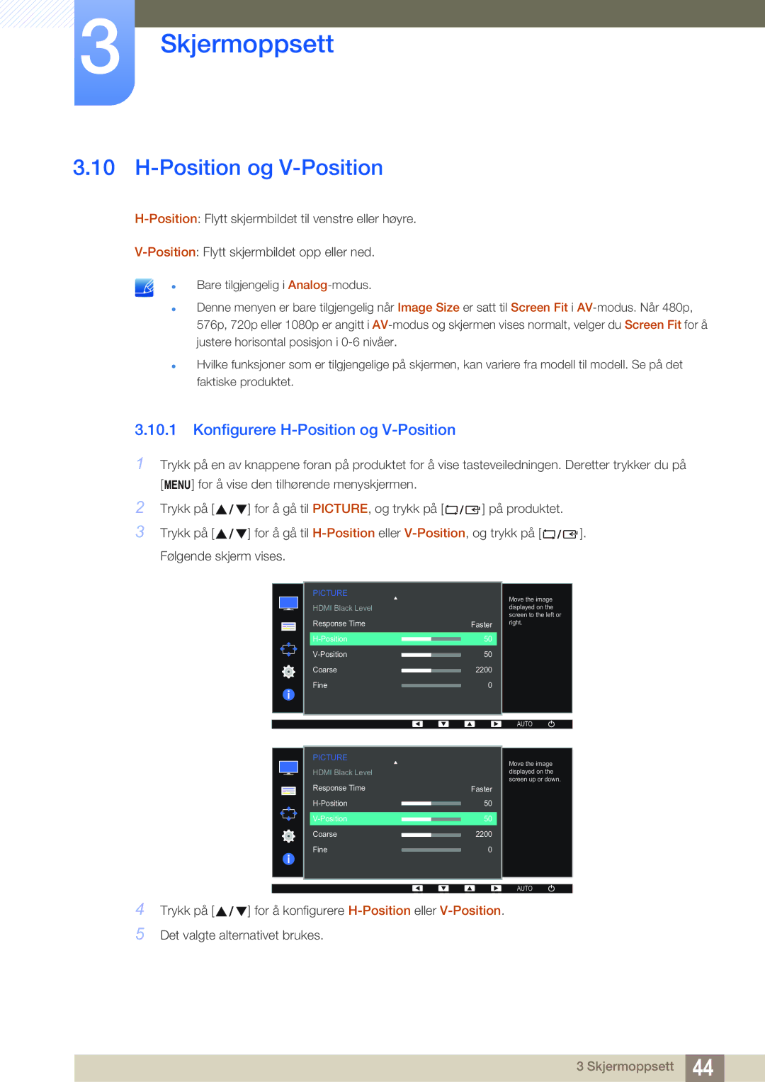 Samsung LS22D390QS/EN manual Konfigurere H-Position og V-Position 