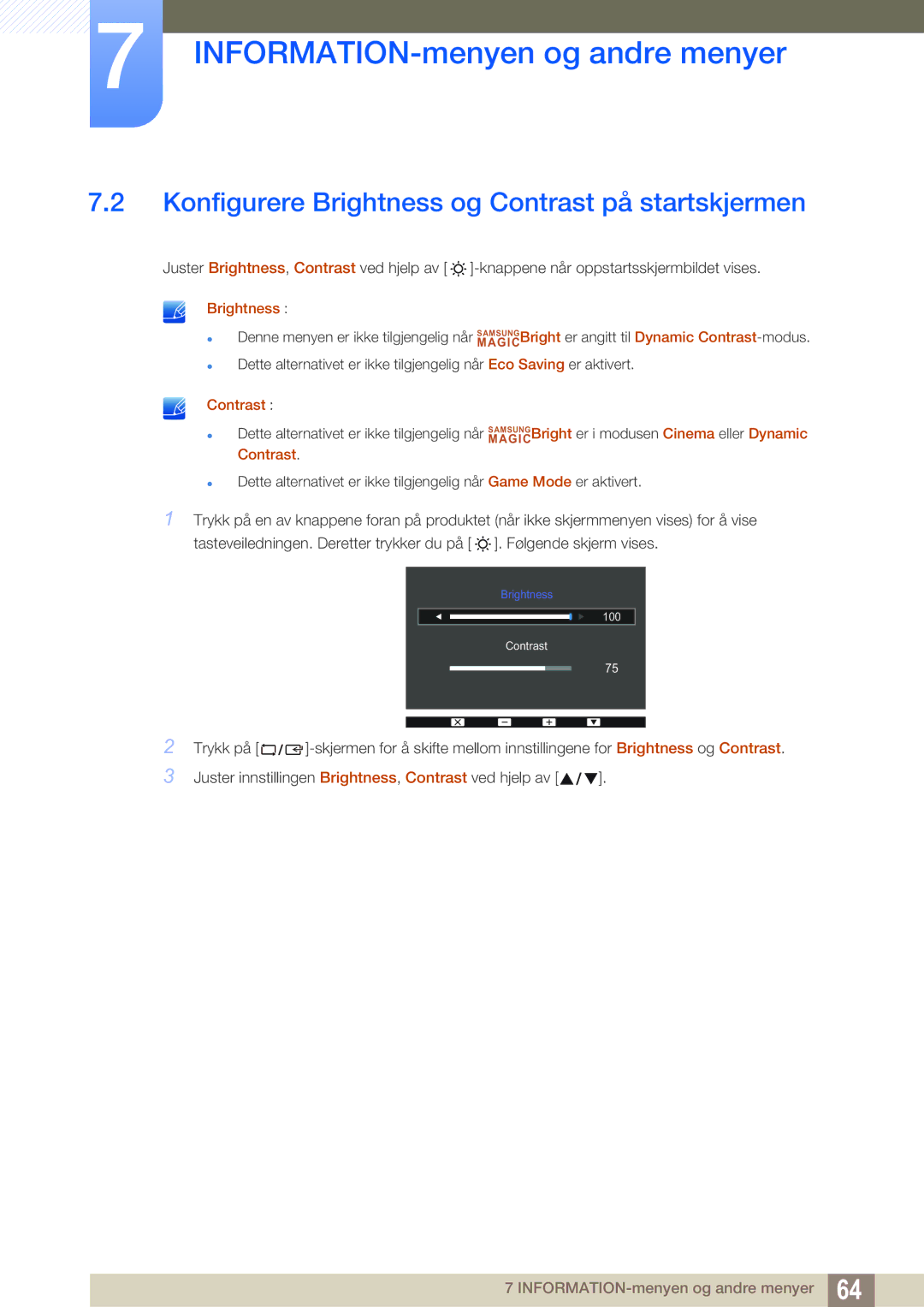 Samsung LS22D390QS/EN manual Konfigurere Brightness og Contrast på startskjermen 