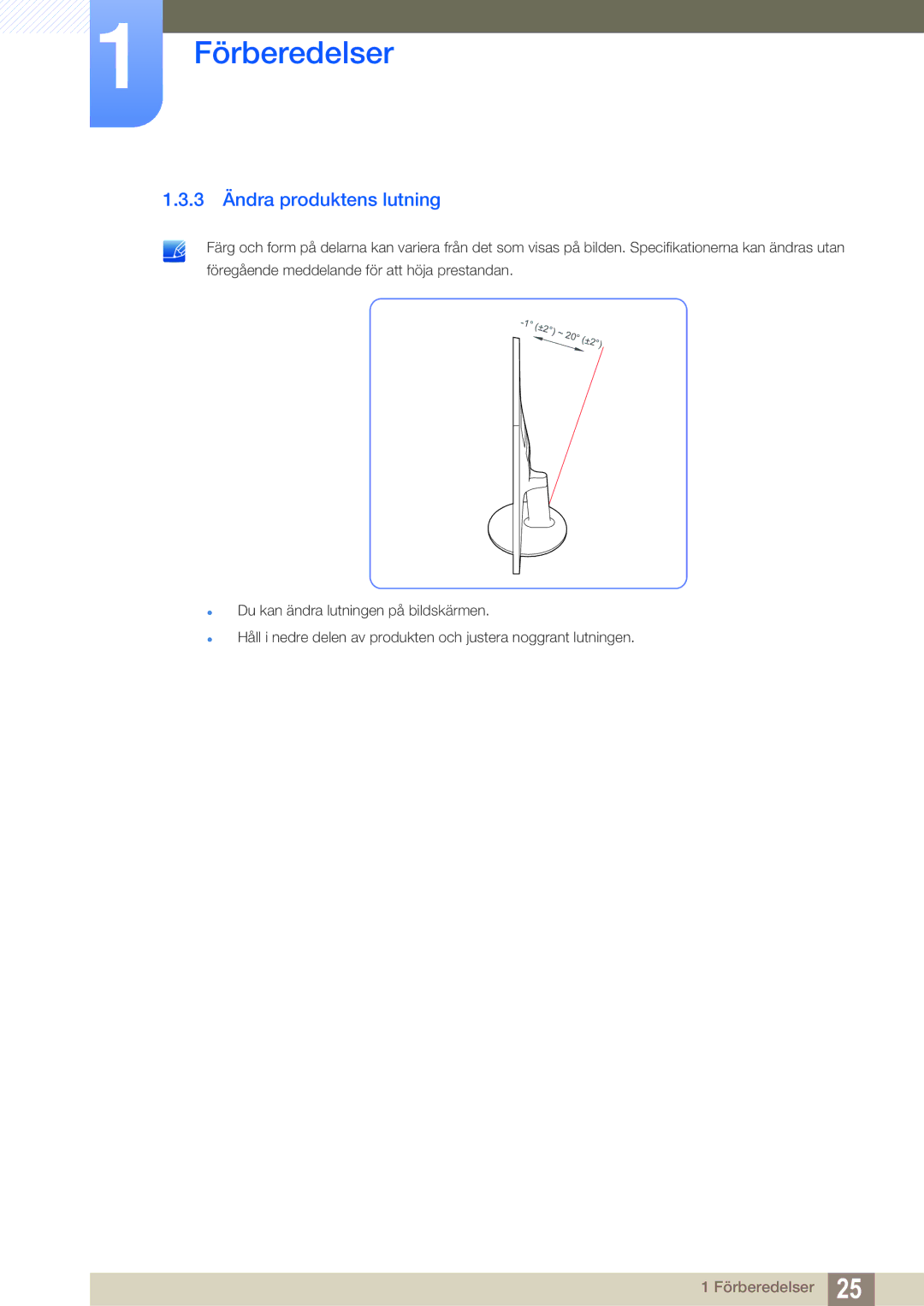 Samsung LS22D390QS/EN manual 3 Ändra produktens lutning 