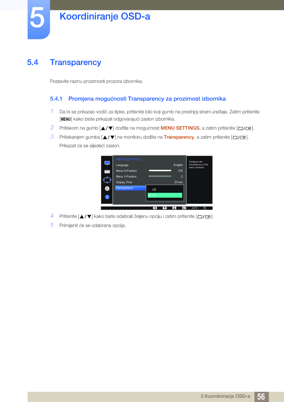 Samsung LS22D390QS/EN manual Promjena mogućnosti Transparency za prozirnost izbornika 