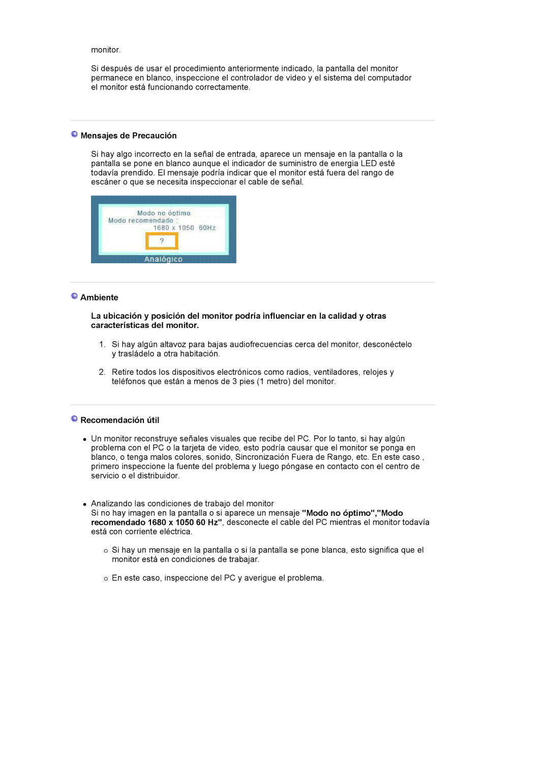 Samsung LS22DPWCSS/EDC, LS22DPWCSQ/EDC manual Mensajes de Precaución, Recomendación útil 