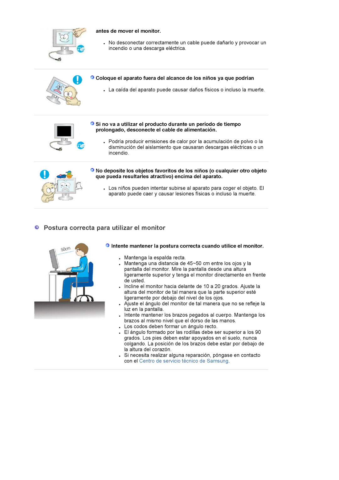 Samsung LS22DPWCSS/EDC, LS22DPWCSQ/EDC manual Postura correcta para utilizar el monitor, Antes de mover el monitor 