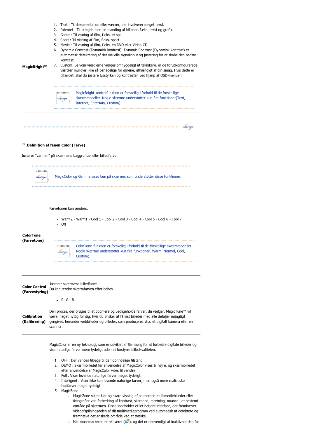 Samsung LS22DPWCSQ/EDC, LS22DPWCSS/EDC manual MagicBright, Definition af fanen Color Farve, Farvestyring 