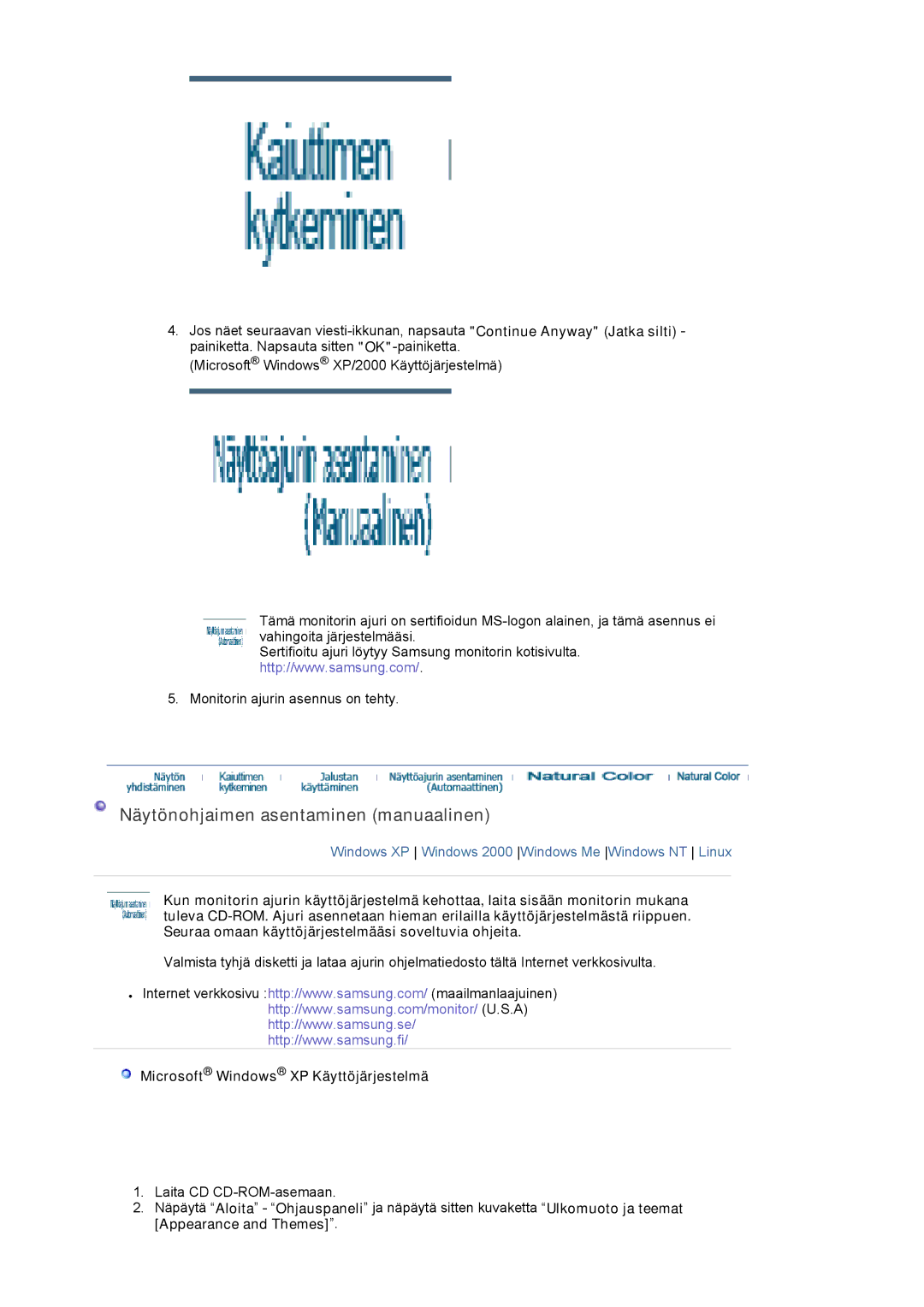 Samsung LS22DPWCSS/EDC, LS22DPWCSQ/EDC manual Näytönohjaimen asentaminen manuaalinen, Microsoft Windows XP Käyttöjärjestelmä 