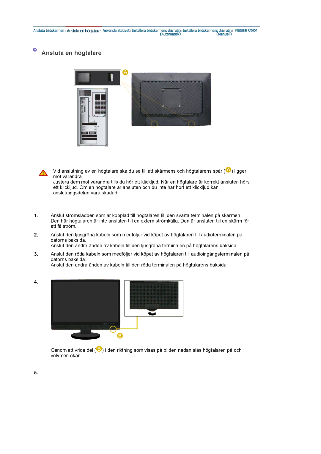 Samsung LS22DPWCSS/EDC, LS22DPWCSQ/EDC manual Ansluta en högtalare 