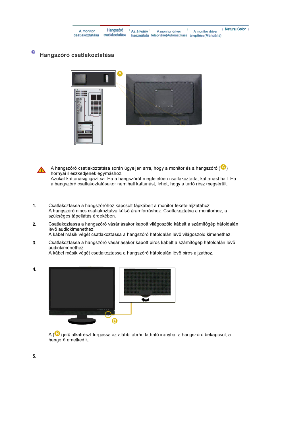 Samsung LS22DPWCSS/EDC, LS22DPWCSQ/EDC manual Hangszóró csatlakoztatása 