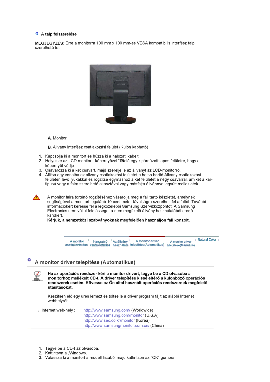 Samsung LS22DPWCSQ/EDC, LS22DPWCSS/EDC manual Monitor driver telepítése Automatikus, Talp felszerelése 