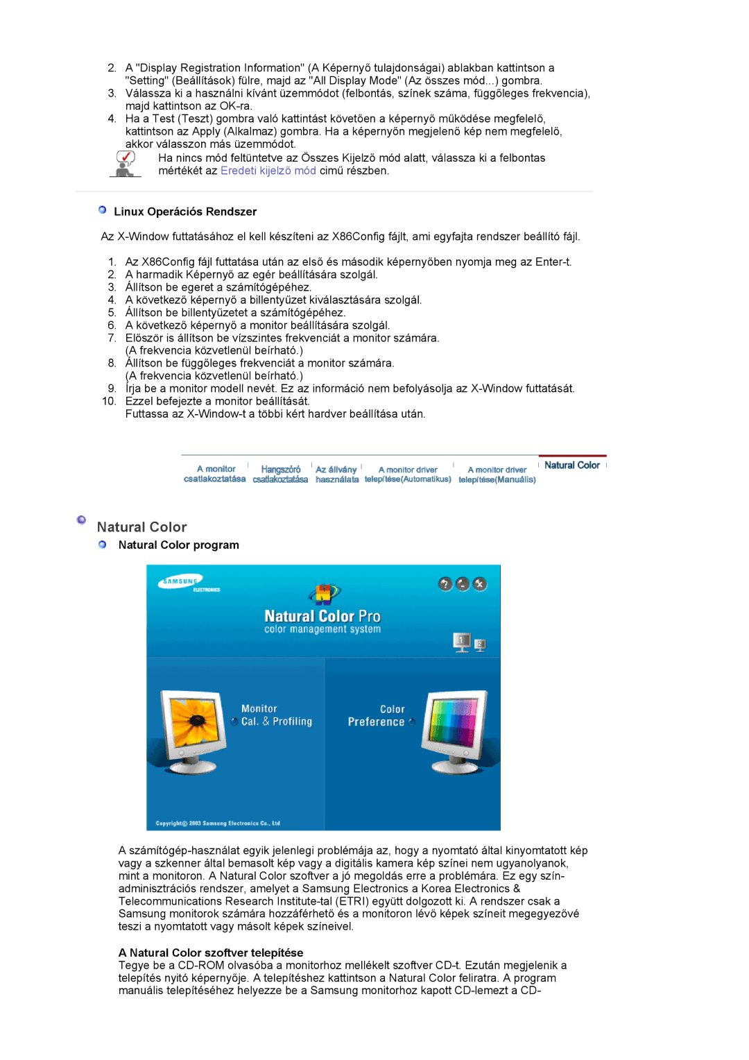 Samsung LS22DPWCSS/EDC manual Linux Operációs Rendszer, Natural Color program, Natural Color szoftver telepítése 