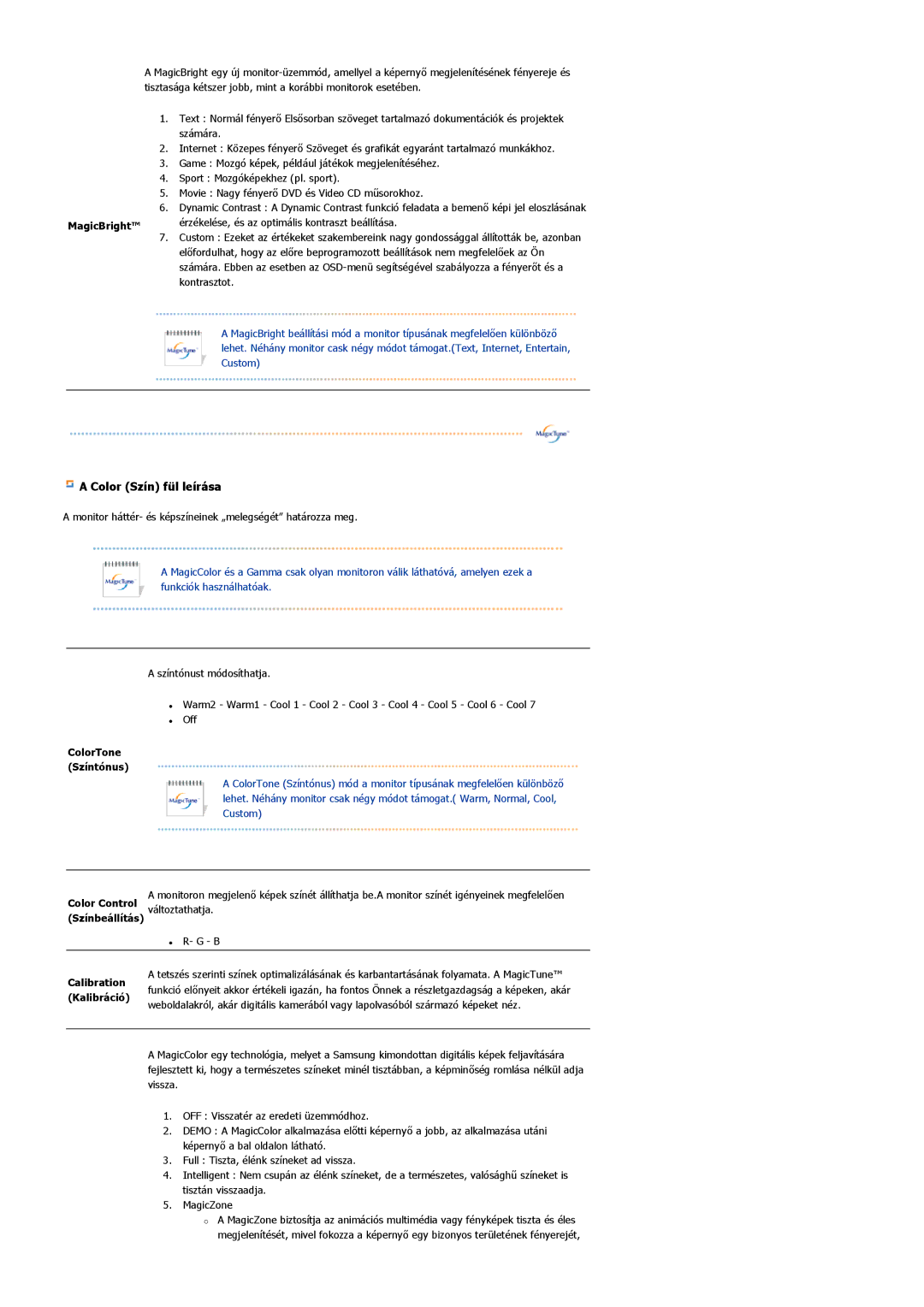 Samsung LS22DPWCSS/EDC, LS22DPWCSQ/EDC manual MagicBright, ColorTone Színtónus, Színbeállítás, Calibration, Kalibráció 