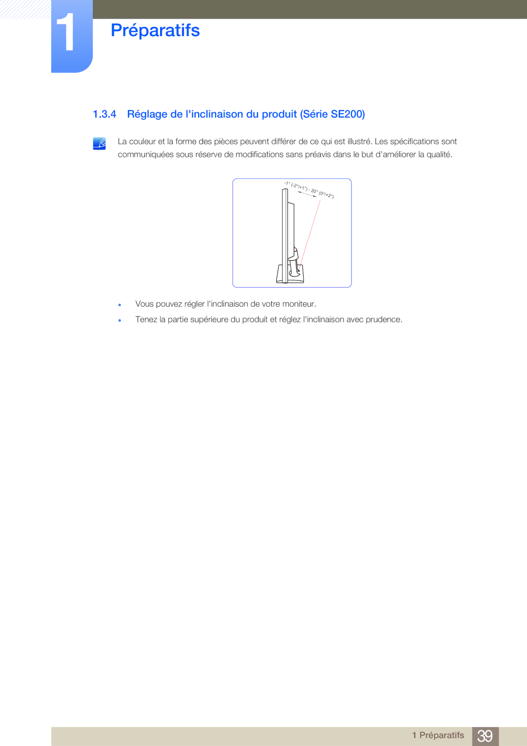 Samsung LS19E45KMW/EN, LS22E20KBS/EN, LS19E45KBW/EN, LS27E45KBS/EN manual 4 Réglage de linclinaison du produit Série SE200 