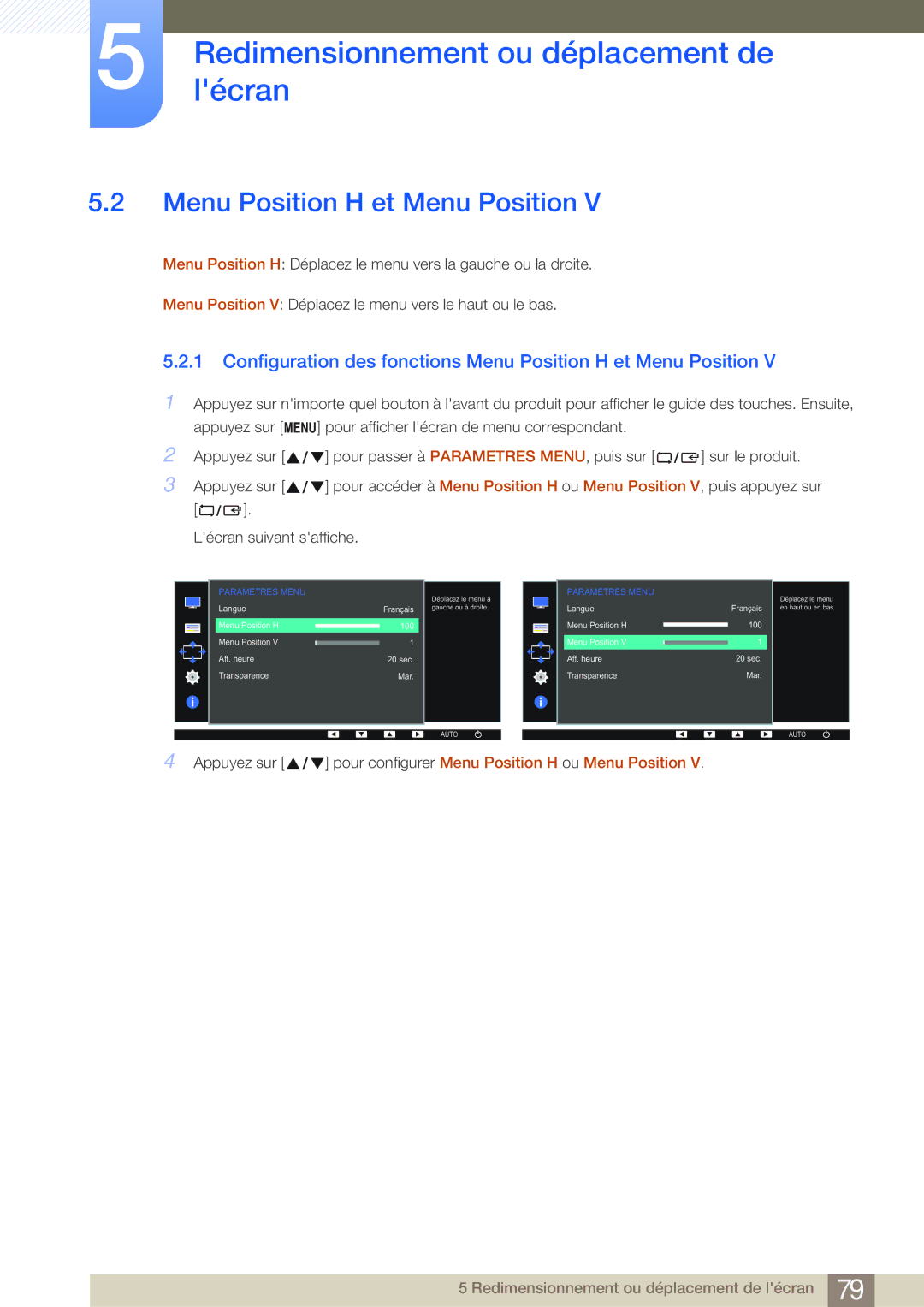 Samsung LS27E45KBS/EN, LS22E20KBS/EN, LS19E45KMW/EN manual Configuration des fonctions Menu Position H et Menu Position 