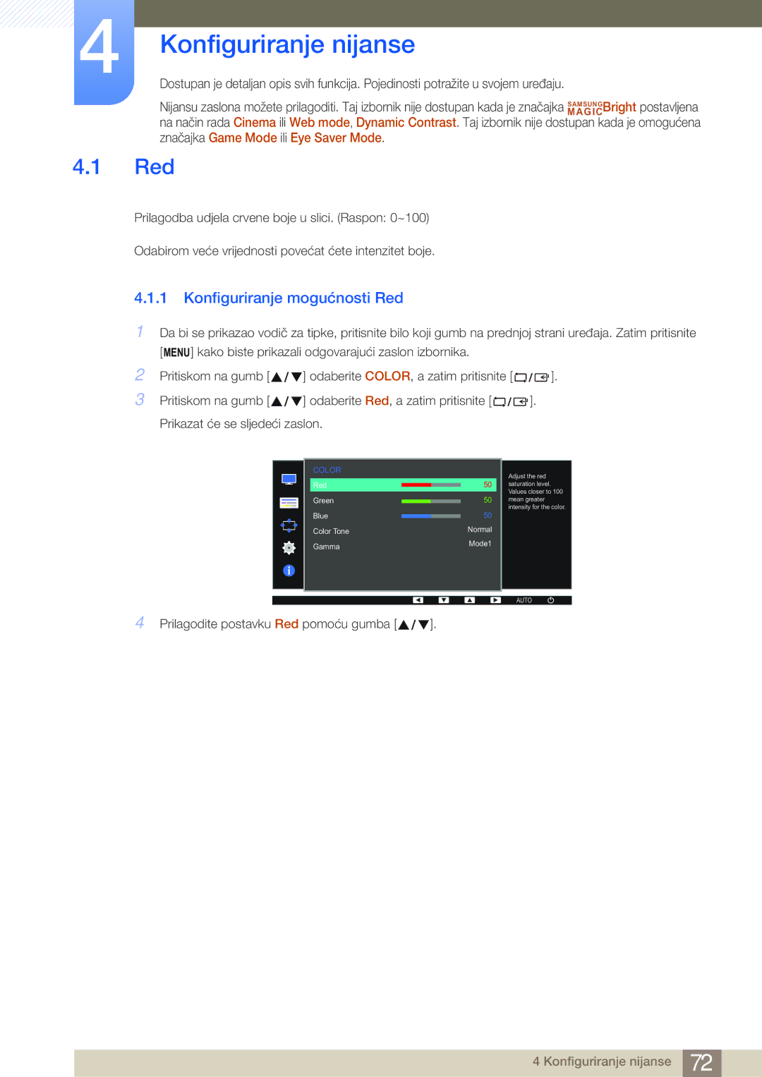 Samsung LS22E20KBS/EN, LS22E45KBWV/EN, LS24E45KBSV/EN manual Konfiguriranje nijanse, Konfiguriranje mogućnosti Red 