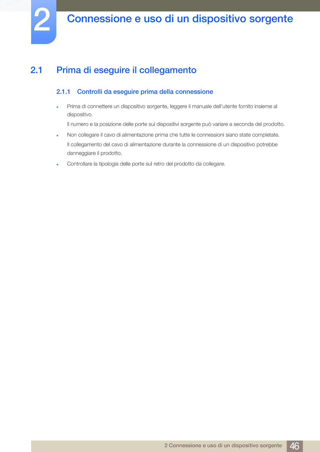 Samsung LS19E20KBW/EN, LS22E20KBS/EN manual Connessione e uso di un dispositivo sorgente, Prima di eseguire il collegamento 